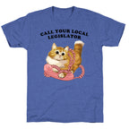 Call Your Local Legislator Unisex Triblend Tee