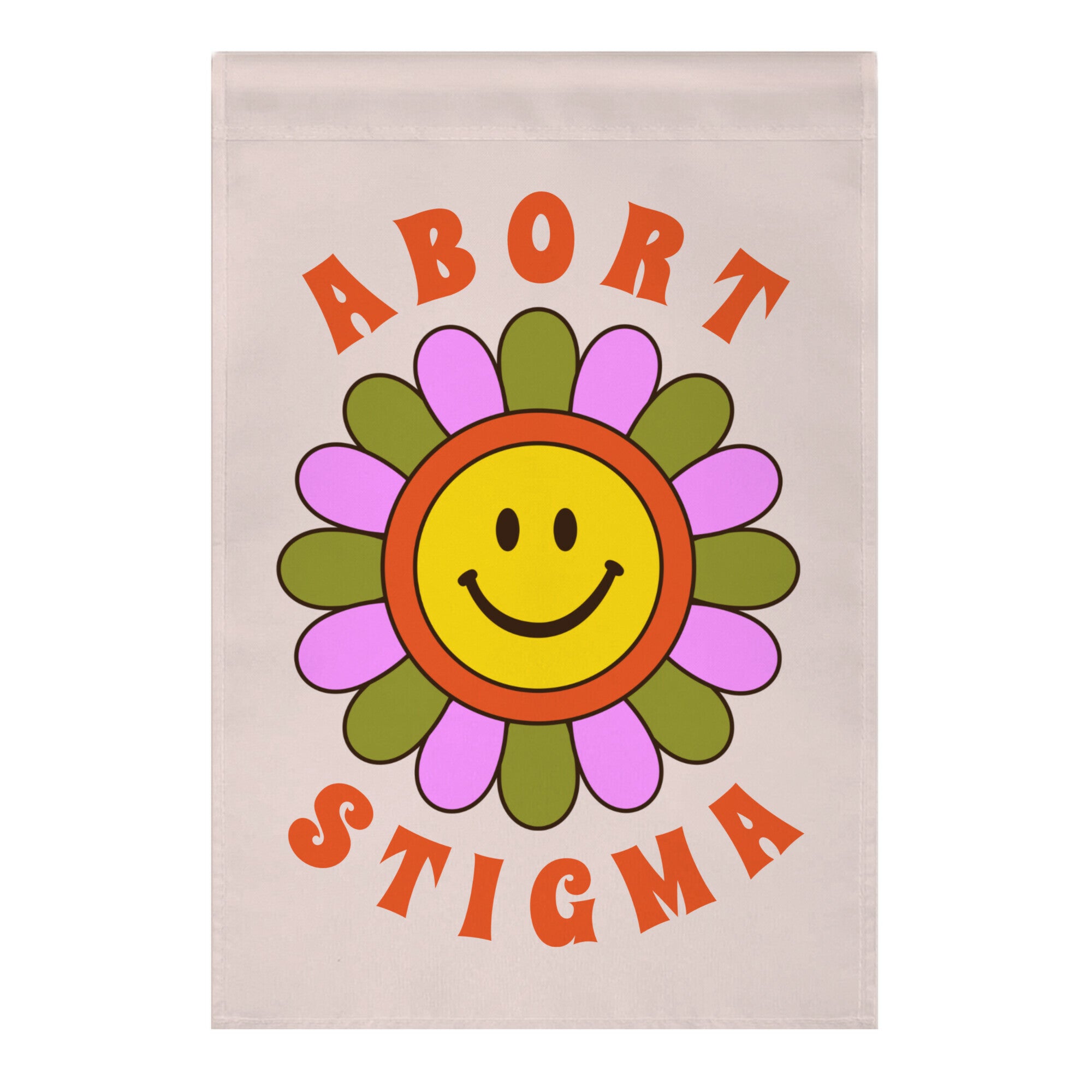 Abort Stigma Garden Flag