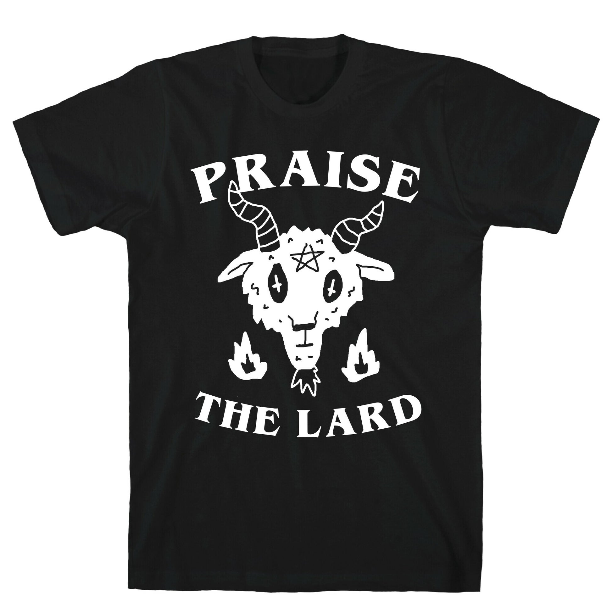 Praise The Lard T-Shirt