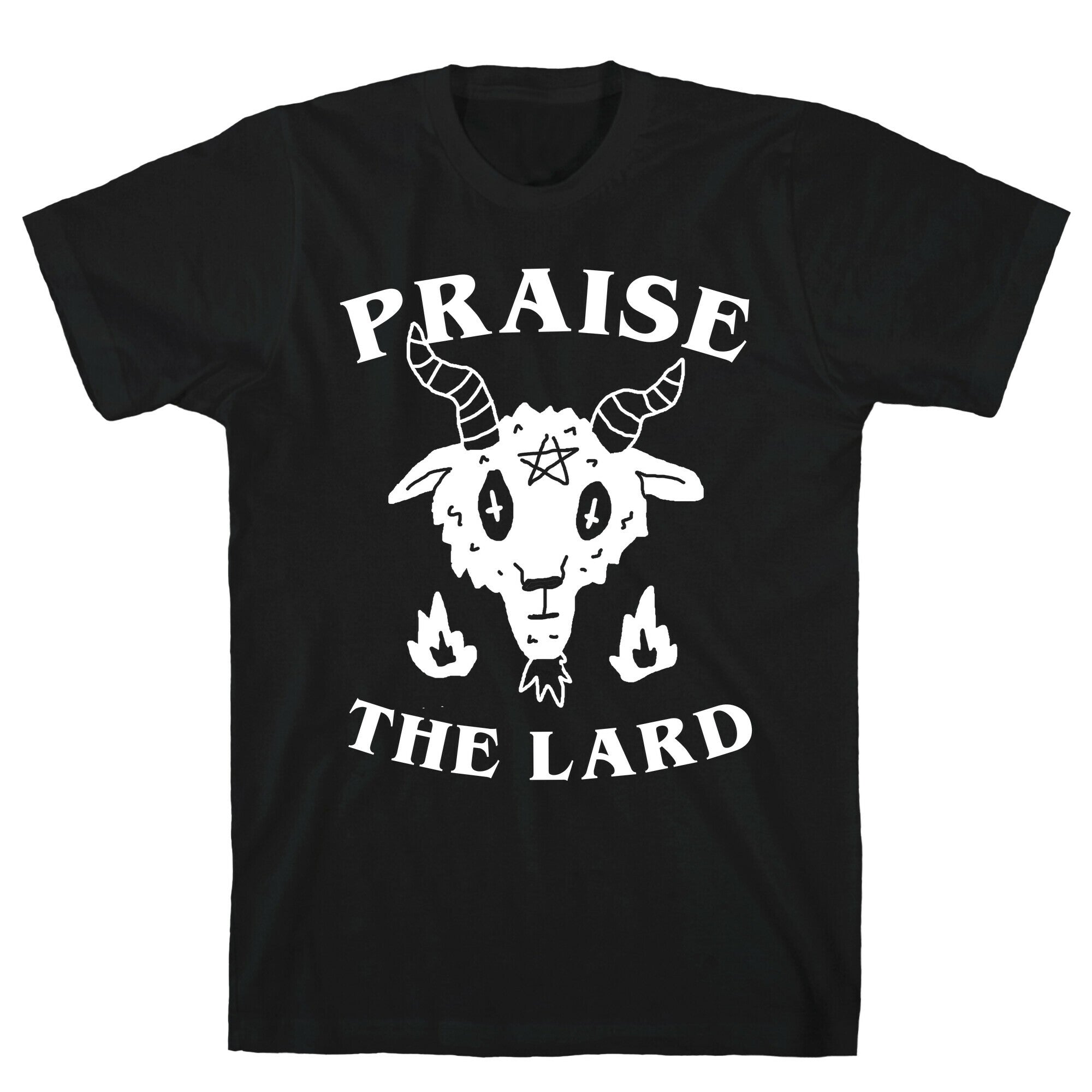 Praise The Lard T-Shirt