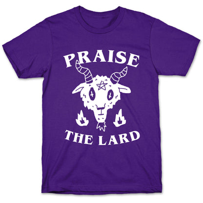Praise The Lard T-Shirt