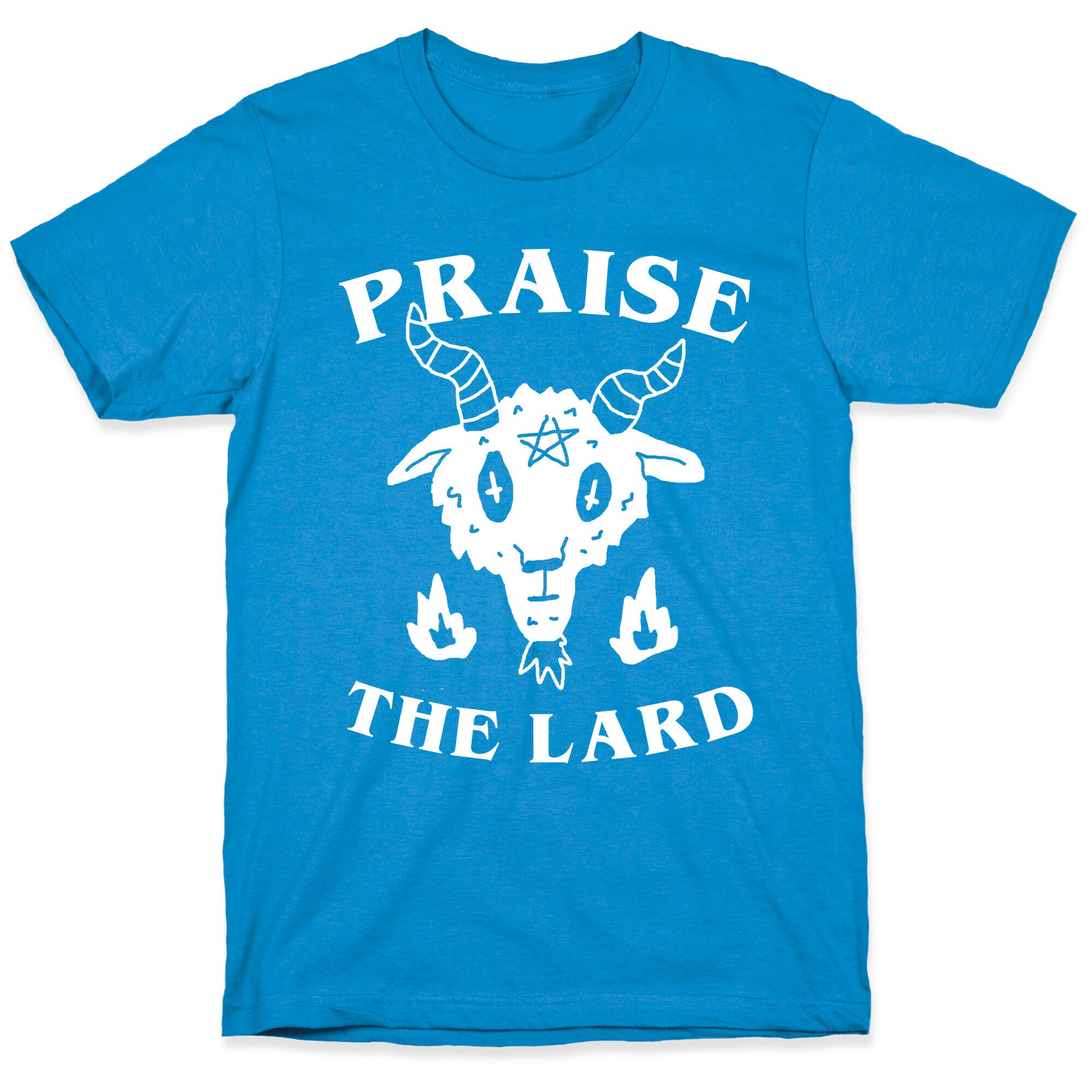 Praise The Lard T-Shirt