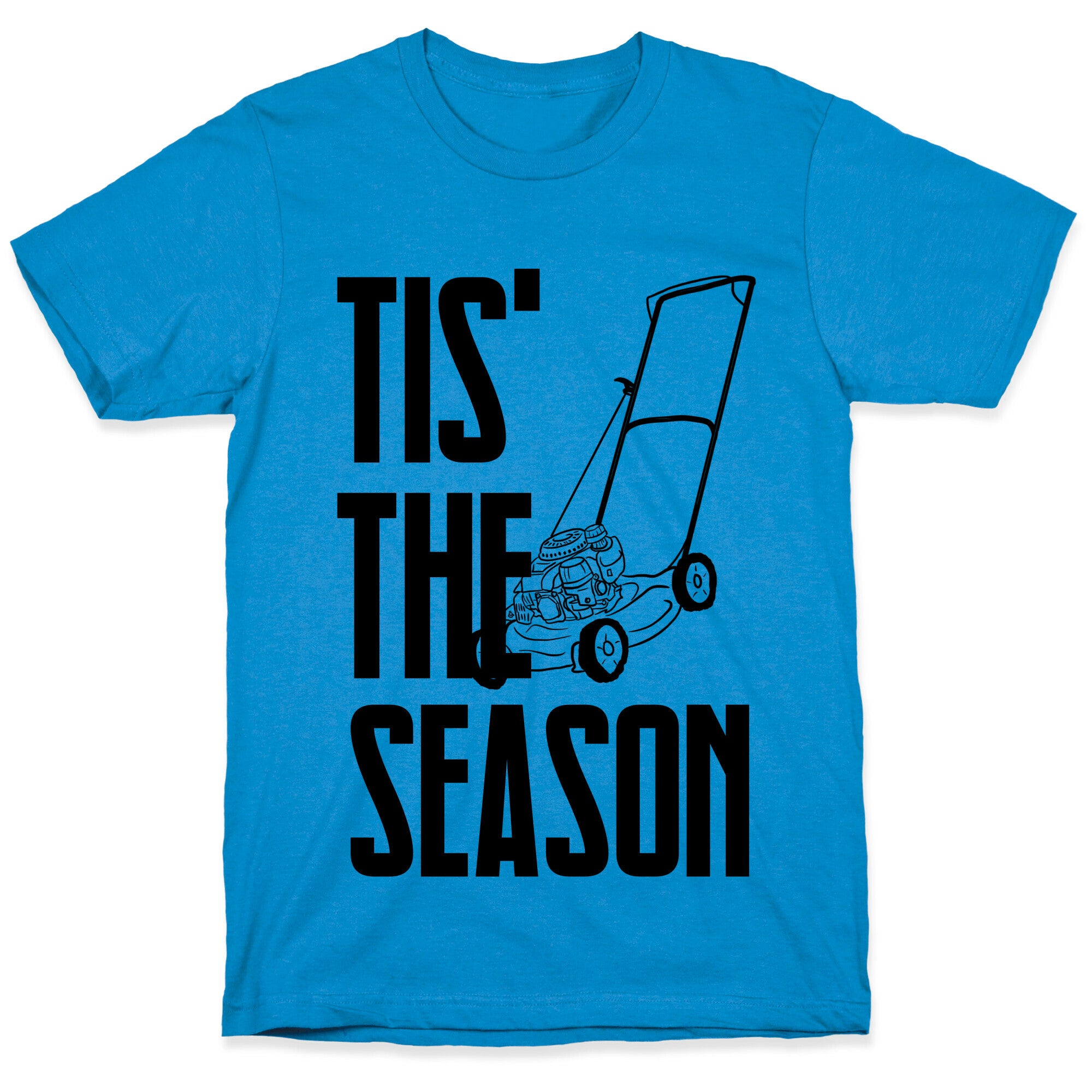Tis' The Season T-Shirt