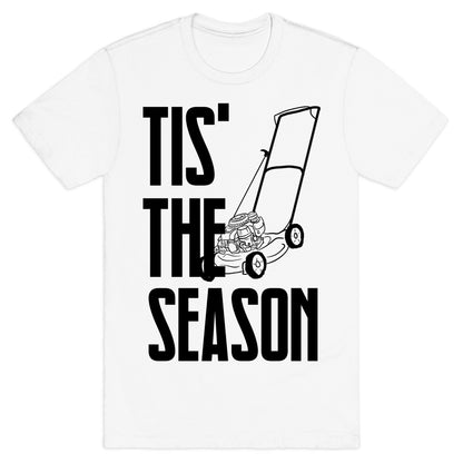 Tis' The Season T-Shirt