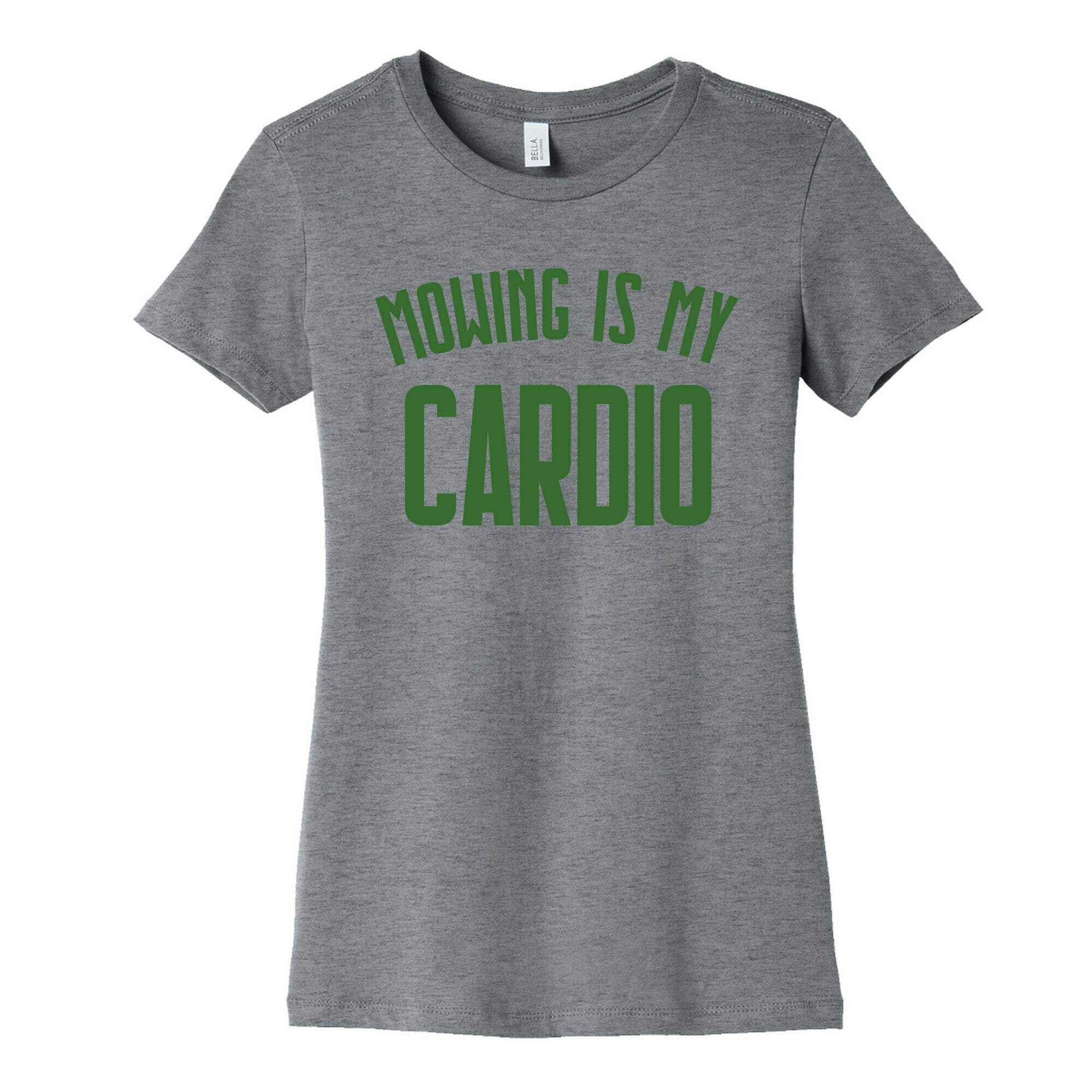 Mowing Is My Cardio Women's Cotton Tee