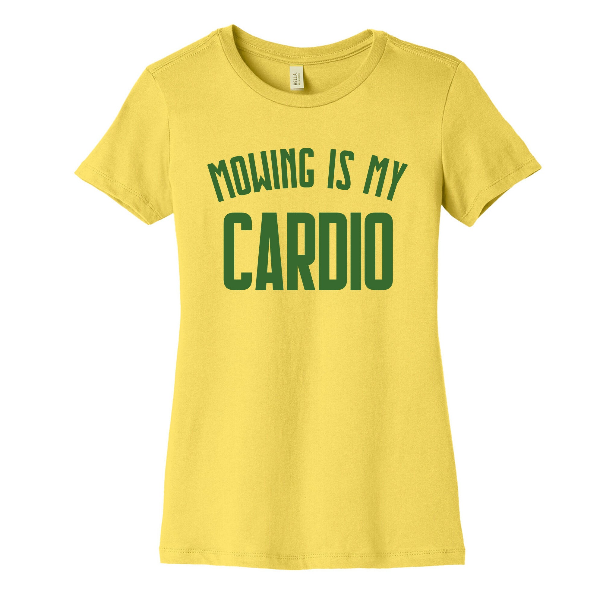 Mowing Is My Cardio Women's Cotton Tee