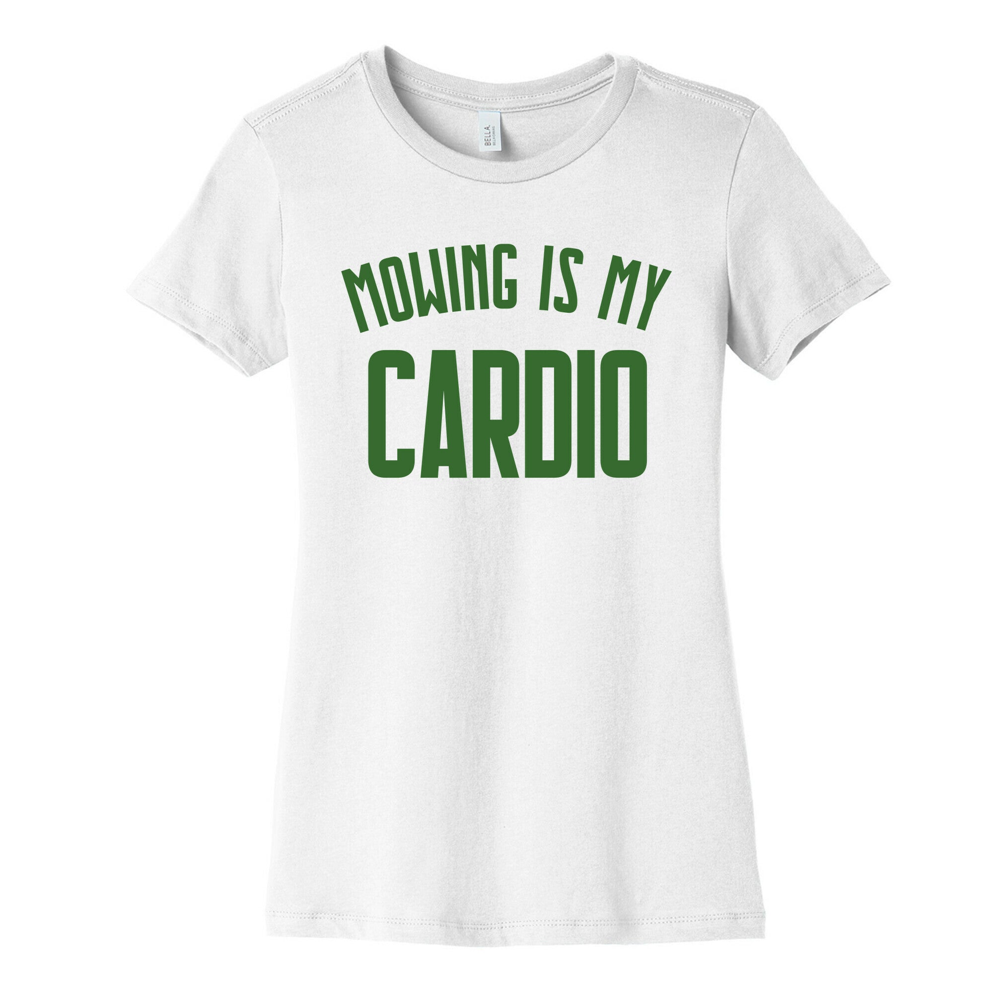 Mowing Is My Cardio Women's Cotton Tee