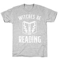 Witches Be Reading T-Shirt