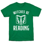 Witches Be Reading T-Shirt