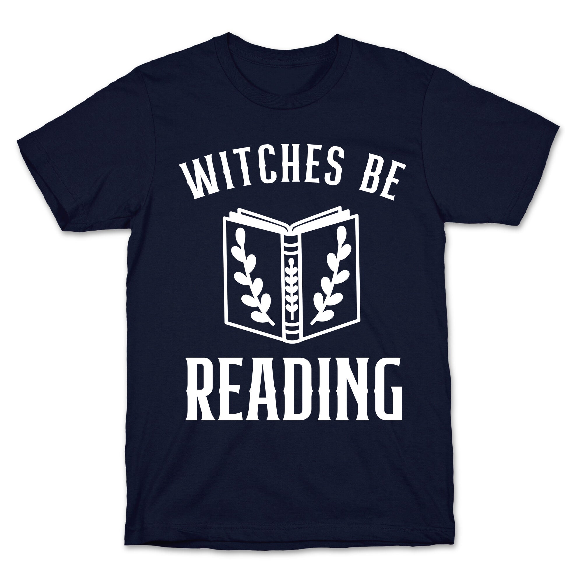 Witches Be Reading T-Shirt