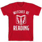 Witches Be Reading T-Shirt