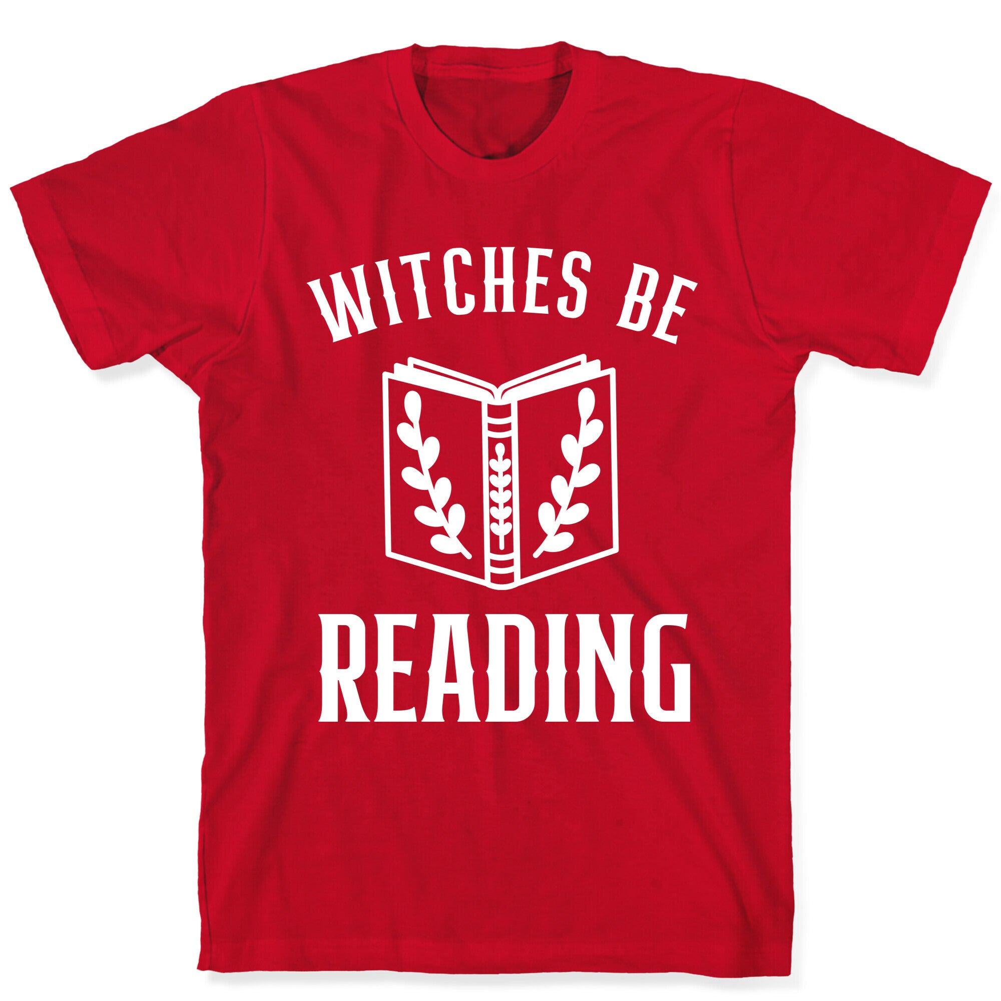Witches Be Reading T-Shirt