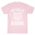 Witches Be Reading T-Shirt