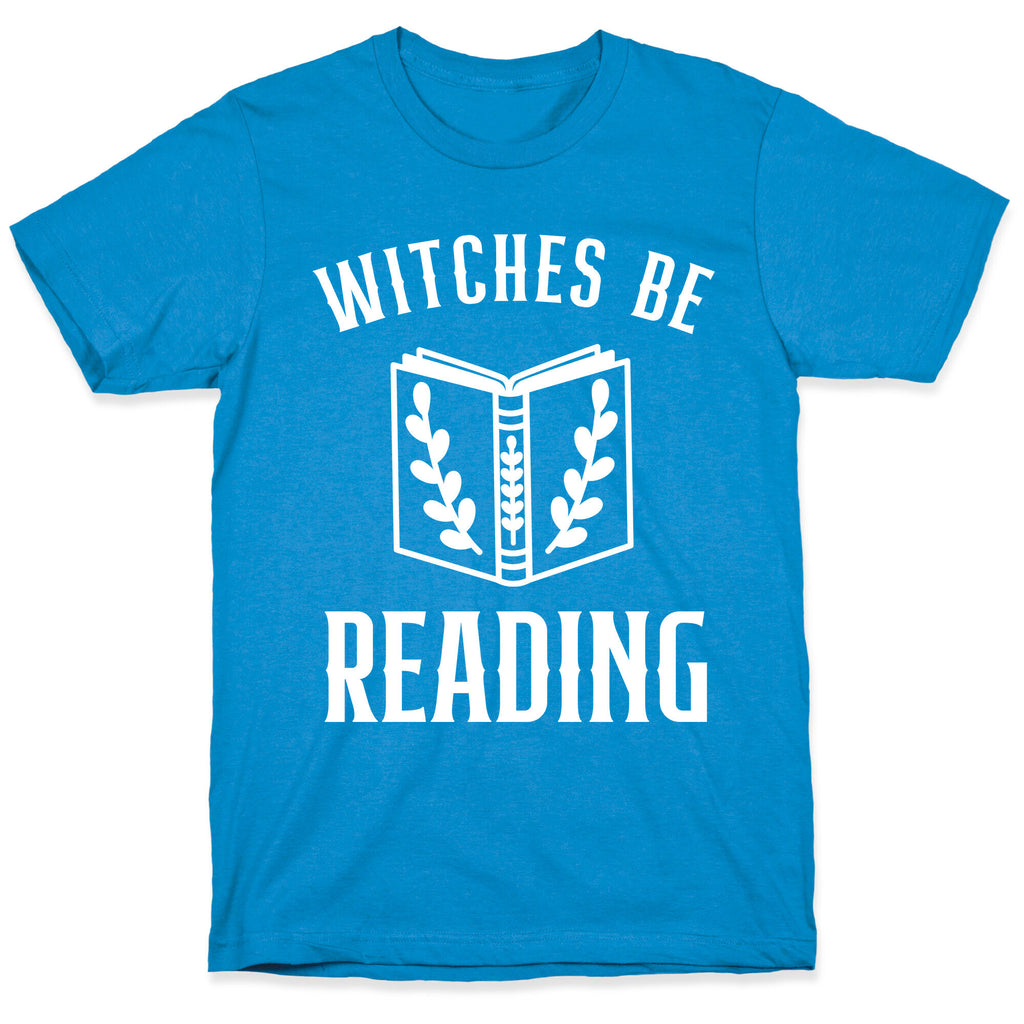 Witches Be Reading T-Shirt
