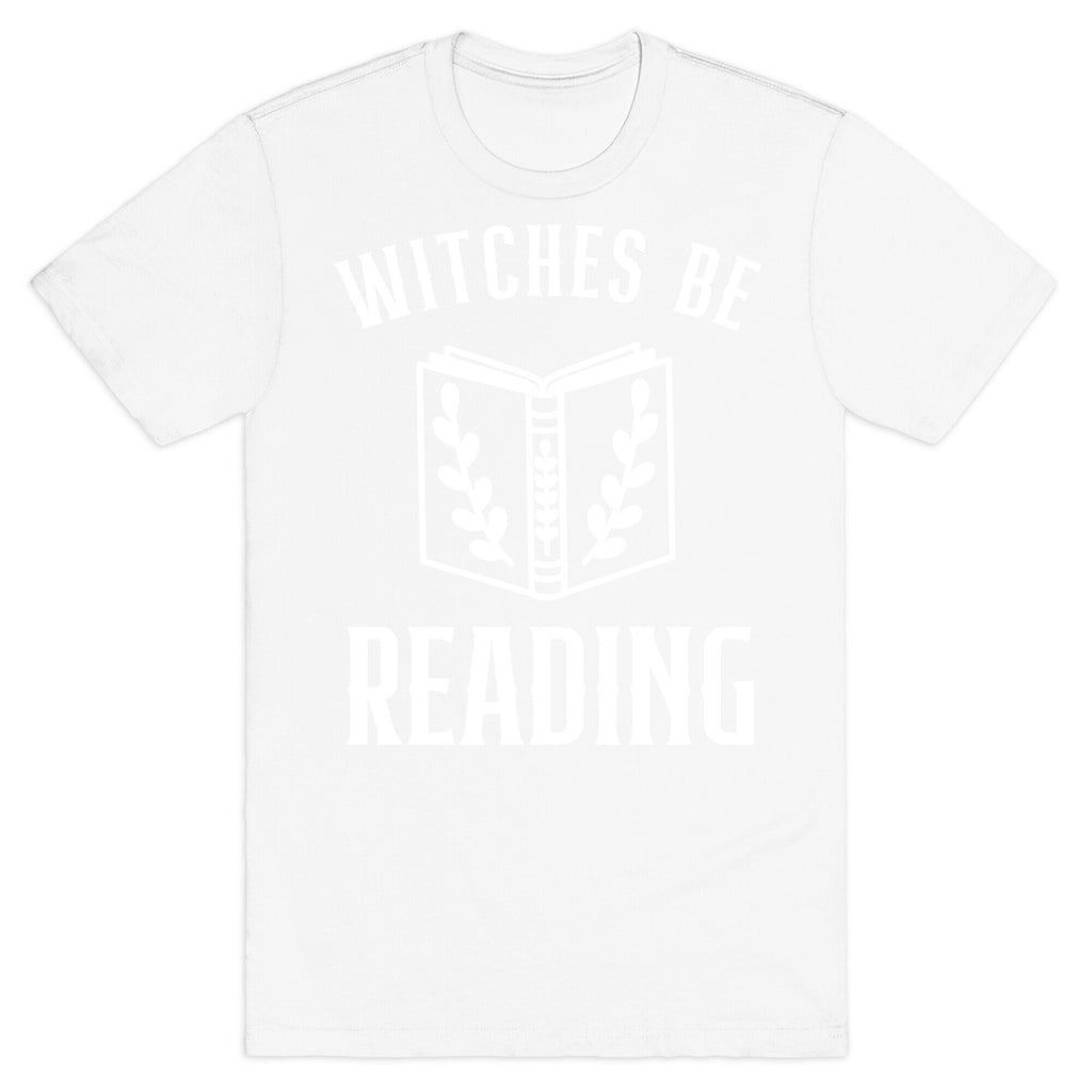 Witches Be Reading T-Shirt