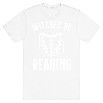 Witches Be Reading T-Shirt