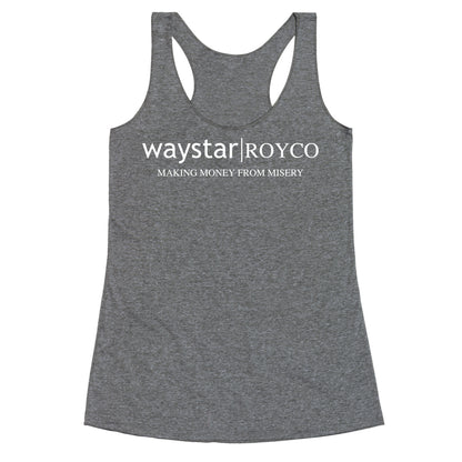 Waystar Royco: Making Money From Misery Racerback Tank