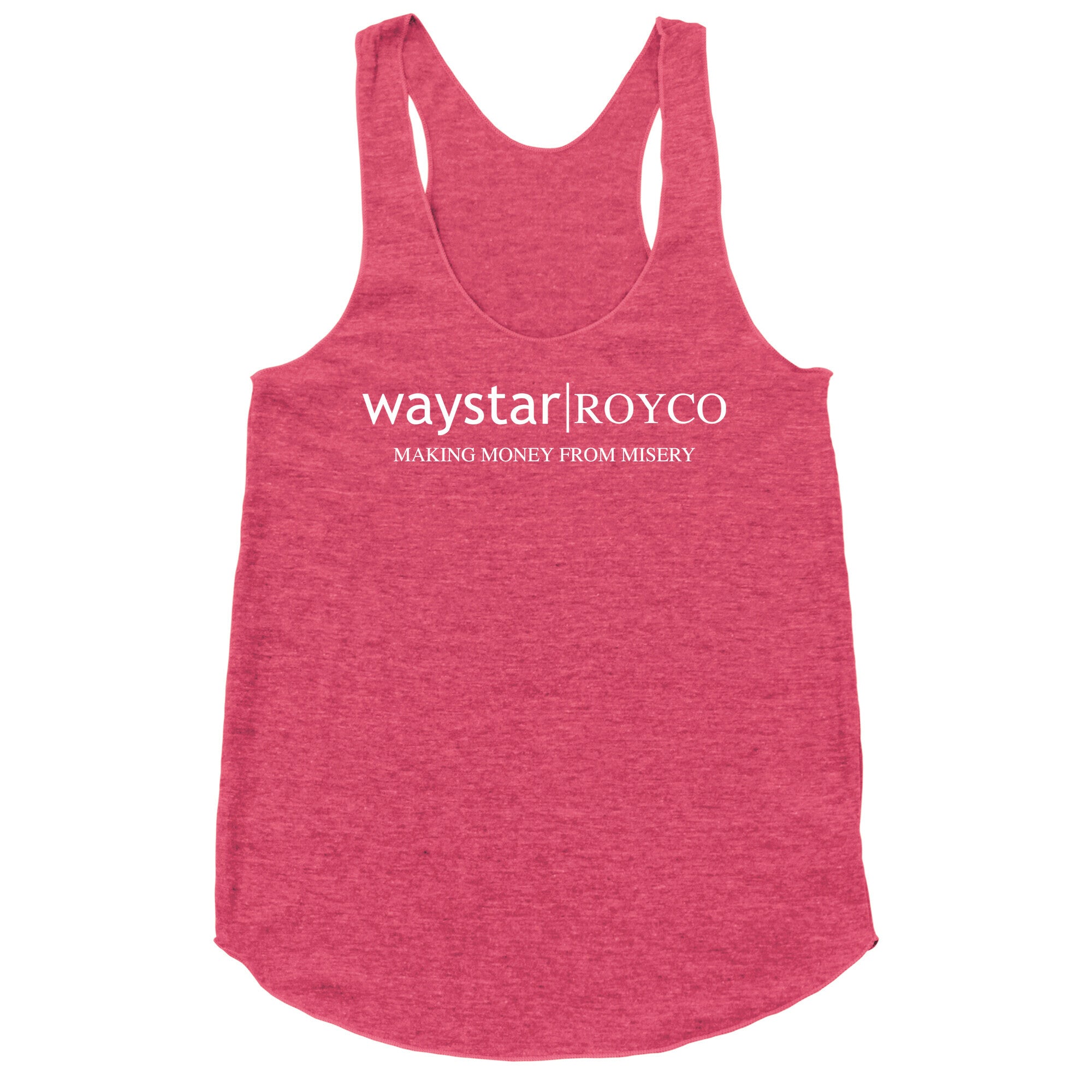 Waystar Royco: Making Money From Misery Racerback Tank