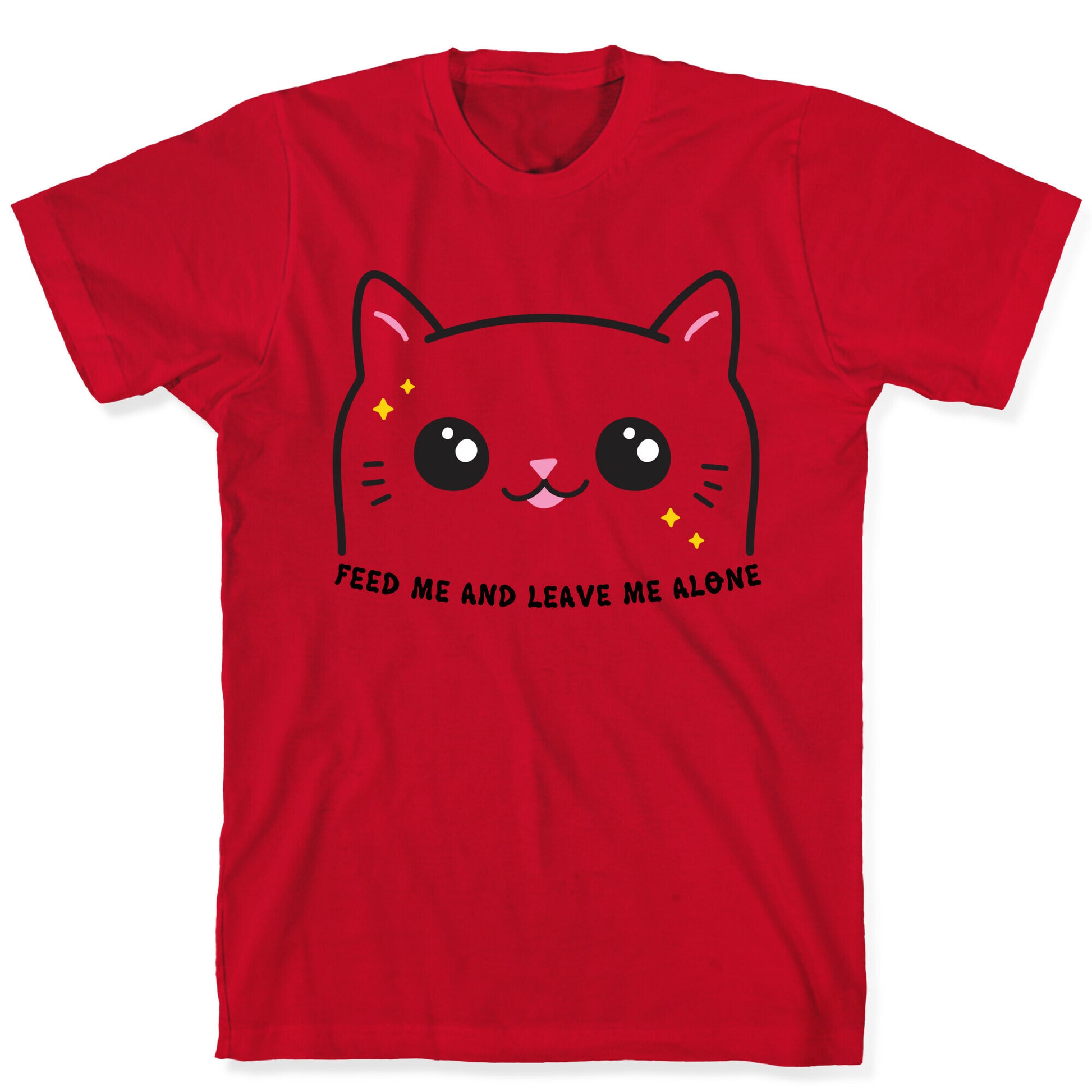Feed Me And Leave Me Alone Cat T-Shirt