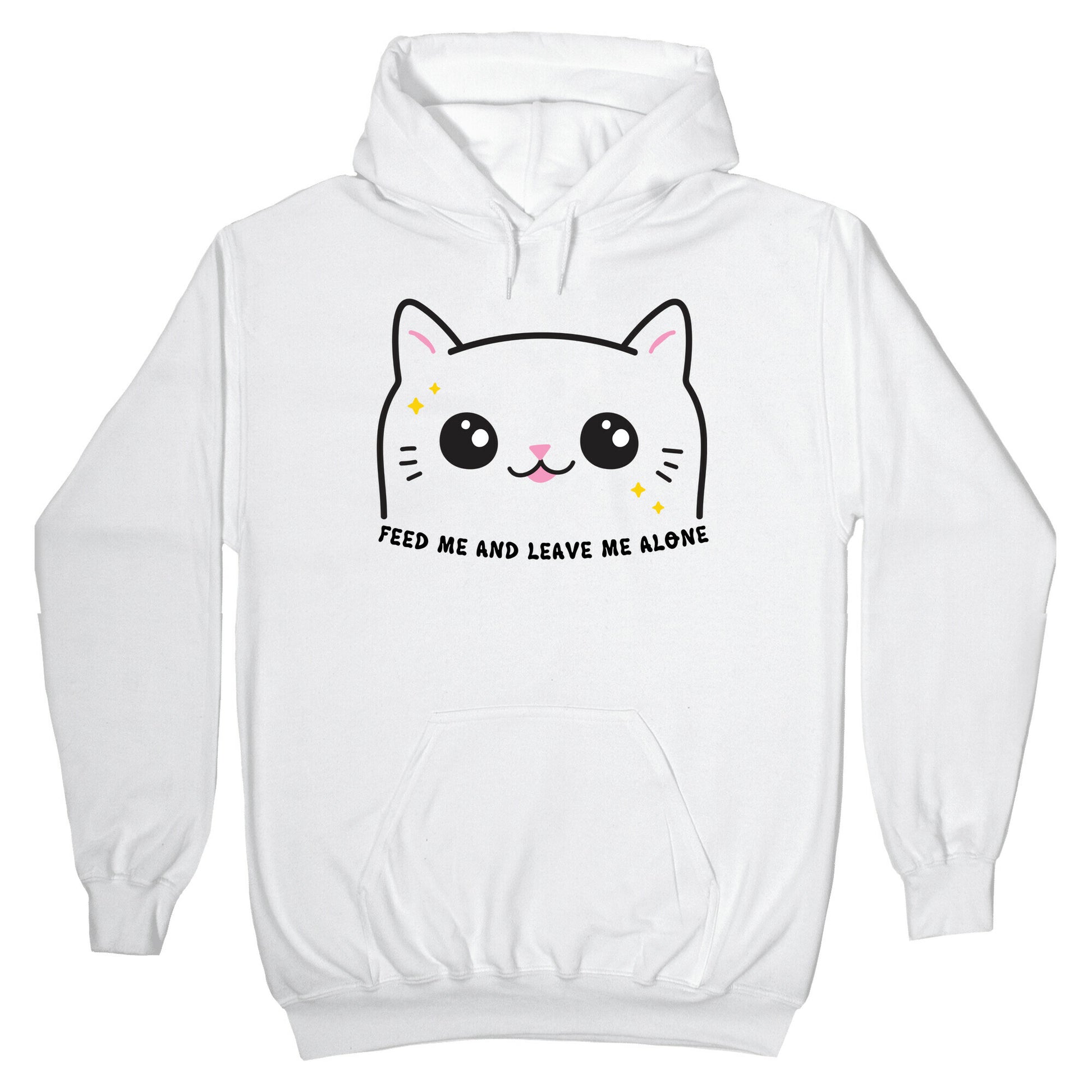 Feed Me And Leave Me Alone Cat Hoodie
