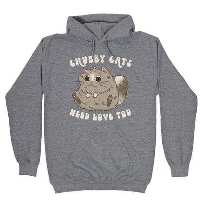 Chubby Cats Need Love Too Hoodie