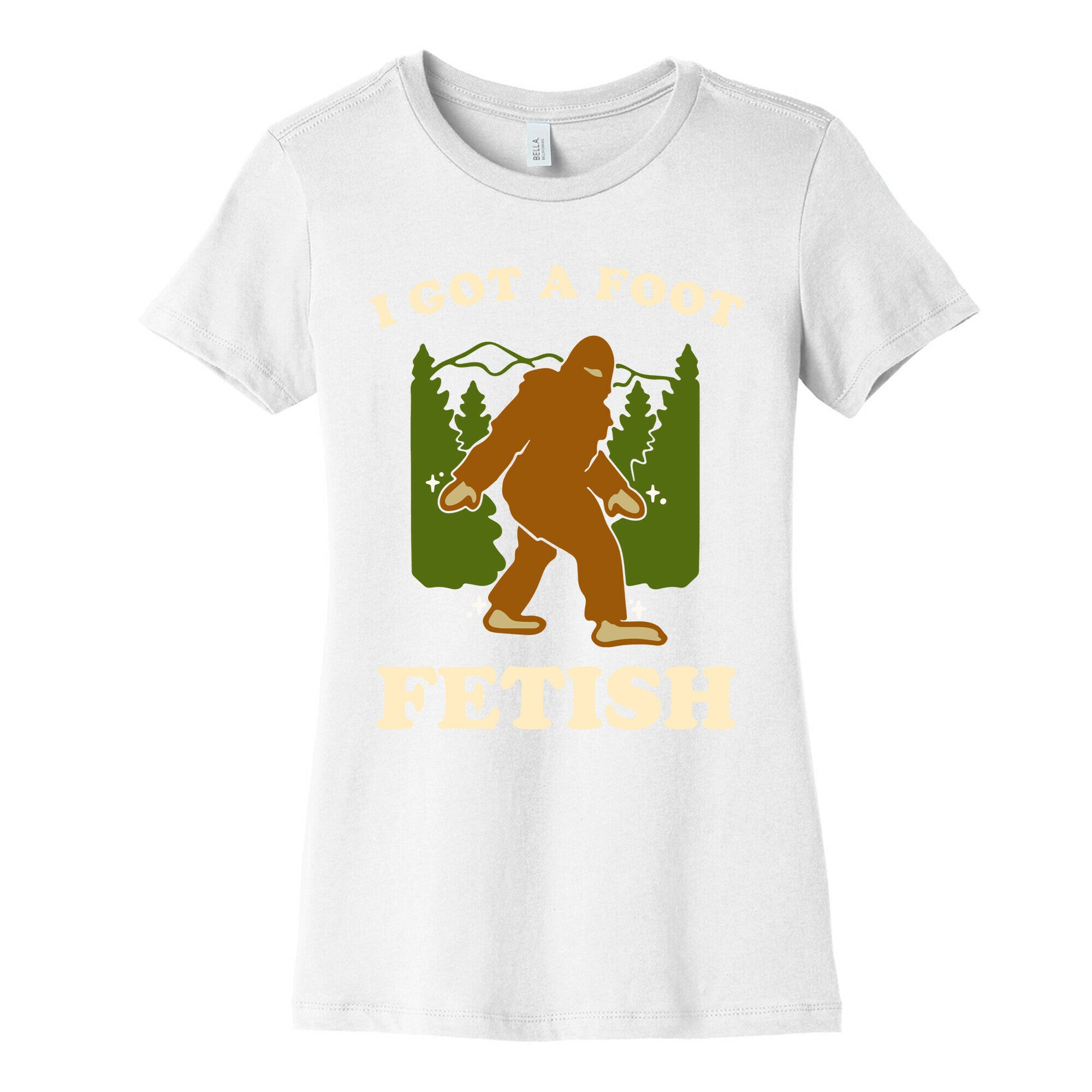 I Got a Foot Fetish Women's Cotton Tee