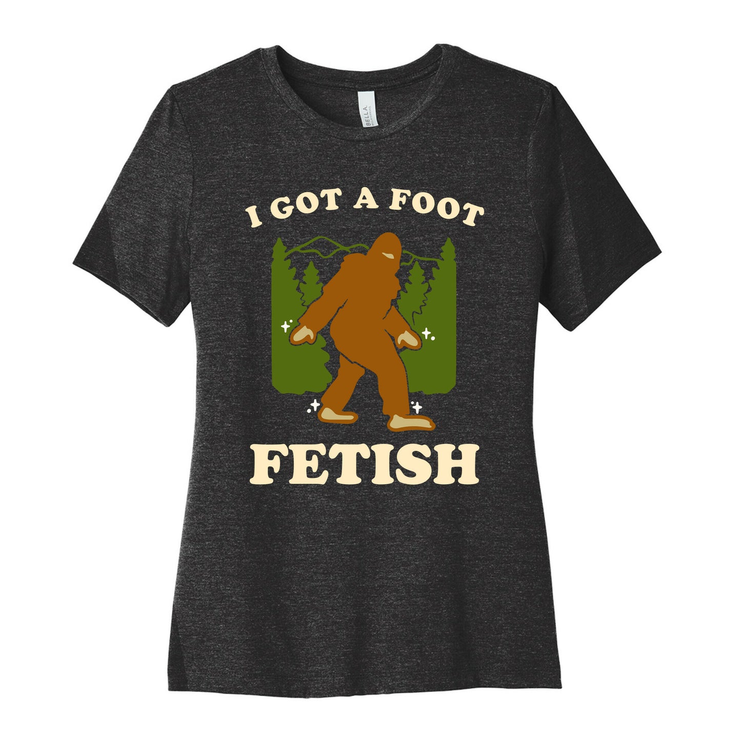 I Got a Foot Fetish Women's Cotton Tee
