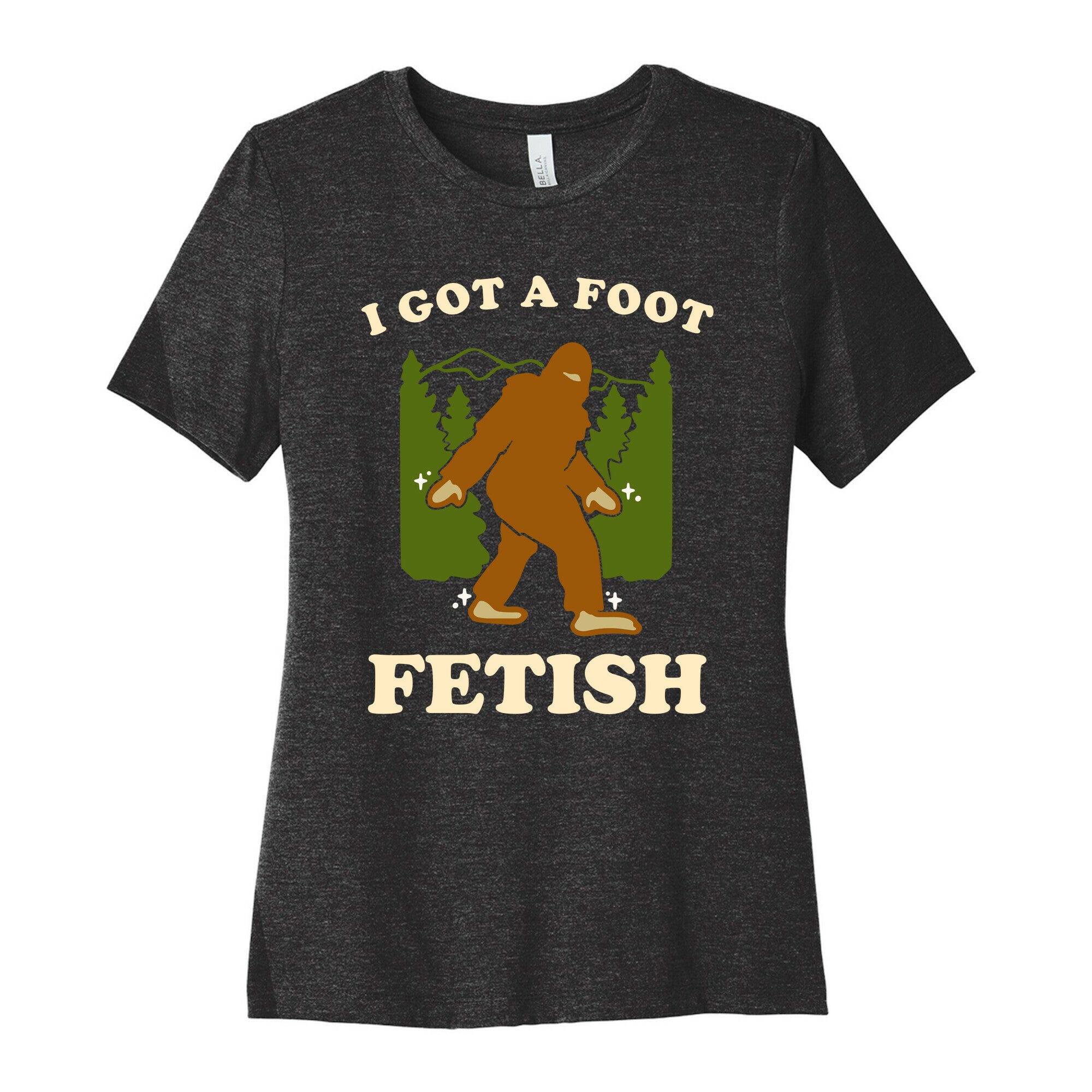 I Got a Foot Fetish Women's Cotton Tee