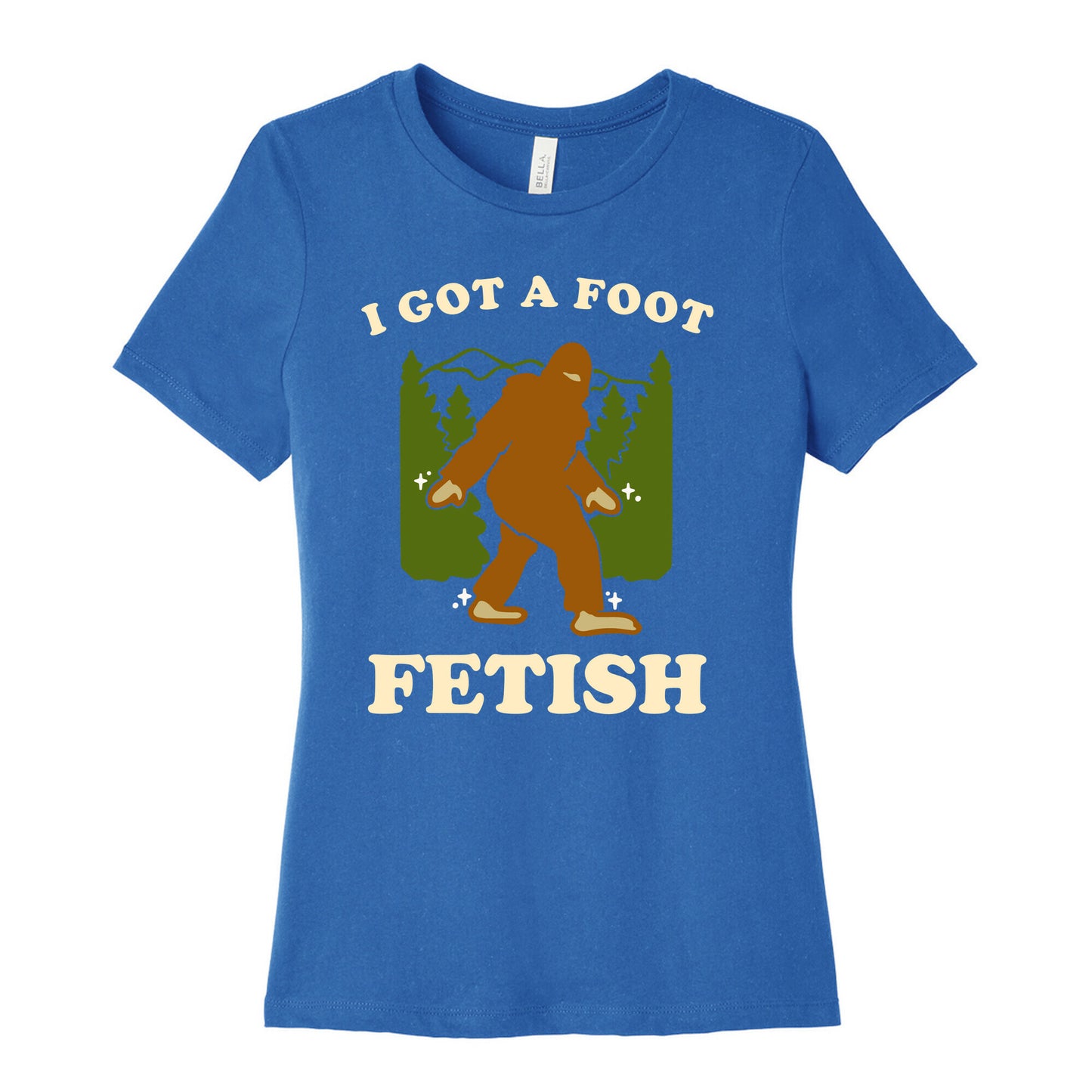 I Got a Foot Fetish Women's Cotton Tee