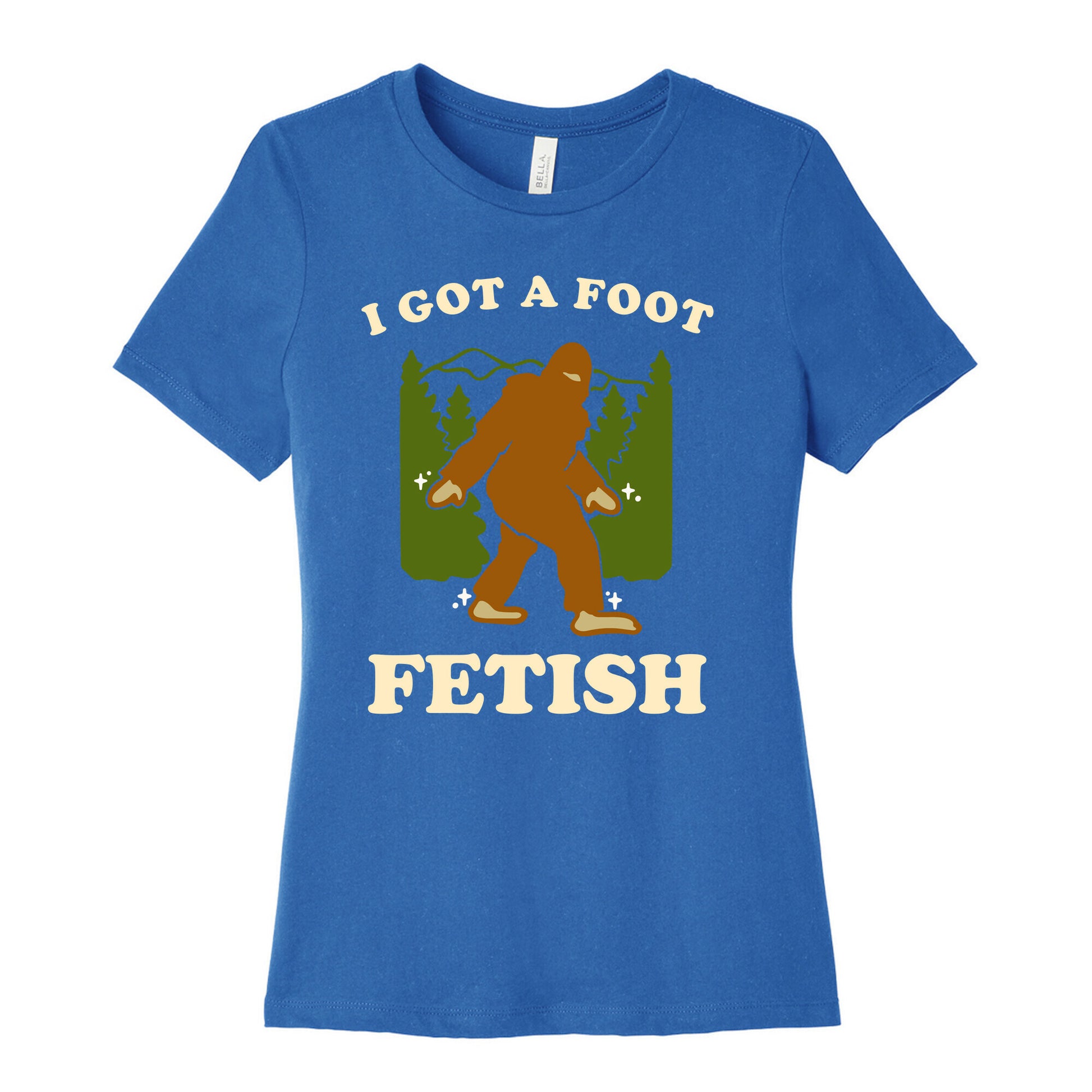 I Got a Foot Fetish Women's Cotton Tee