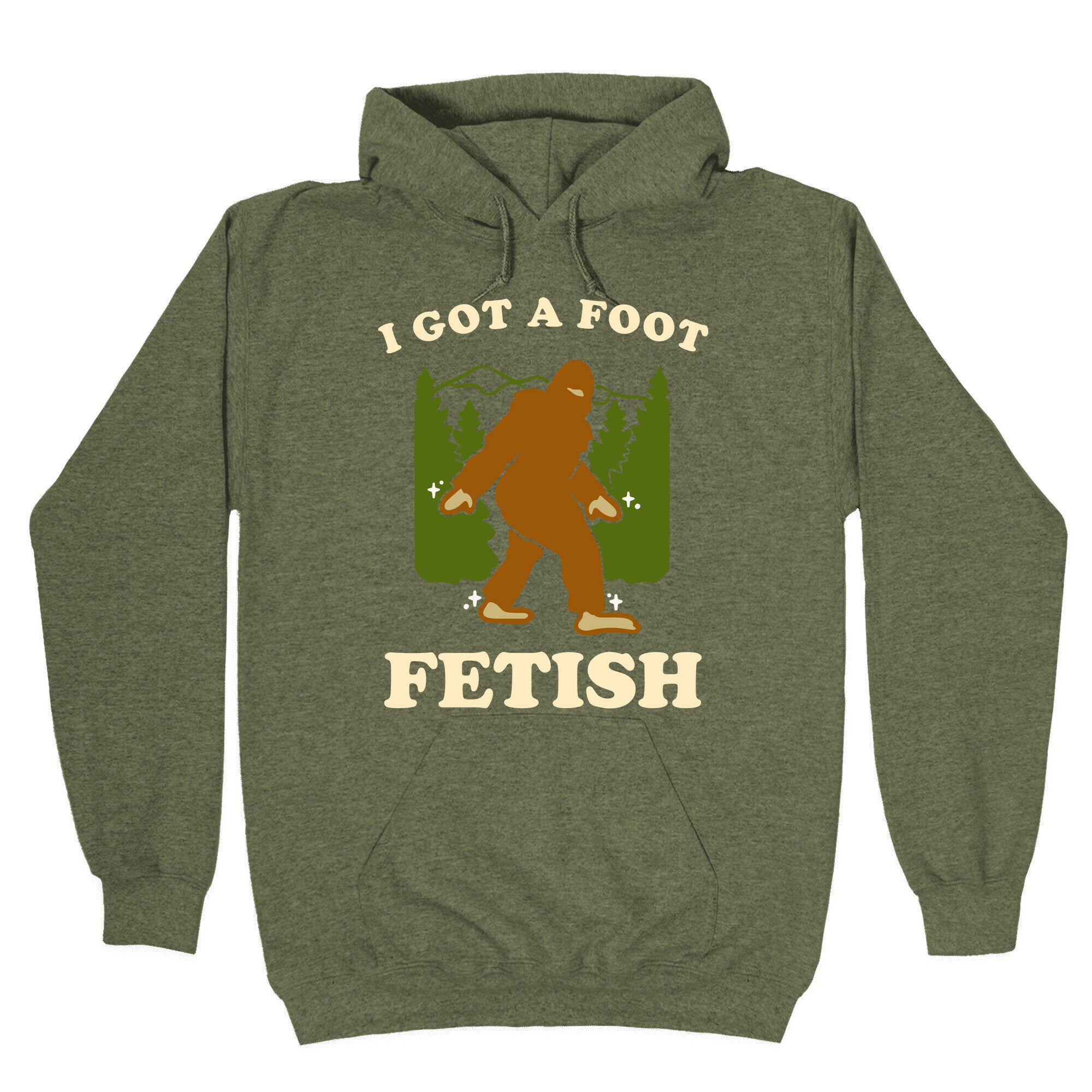 I Got a Foot Fetish Hoodie