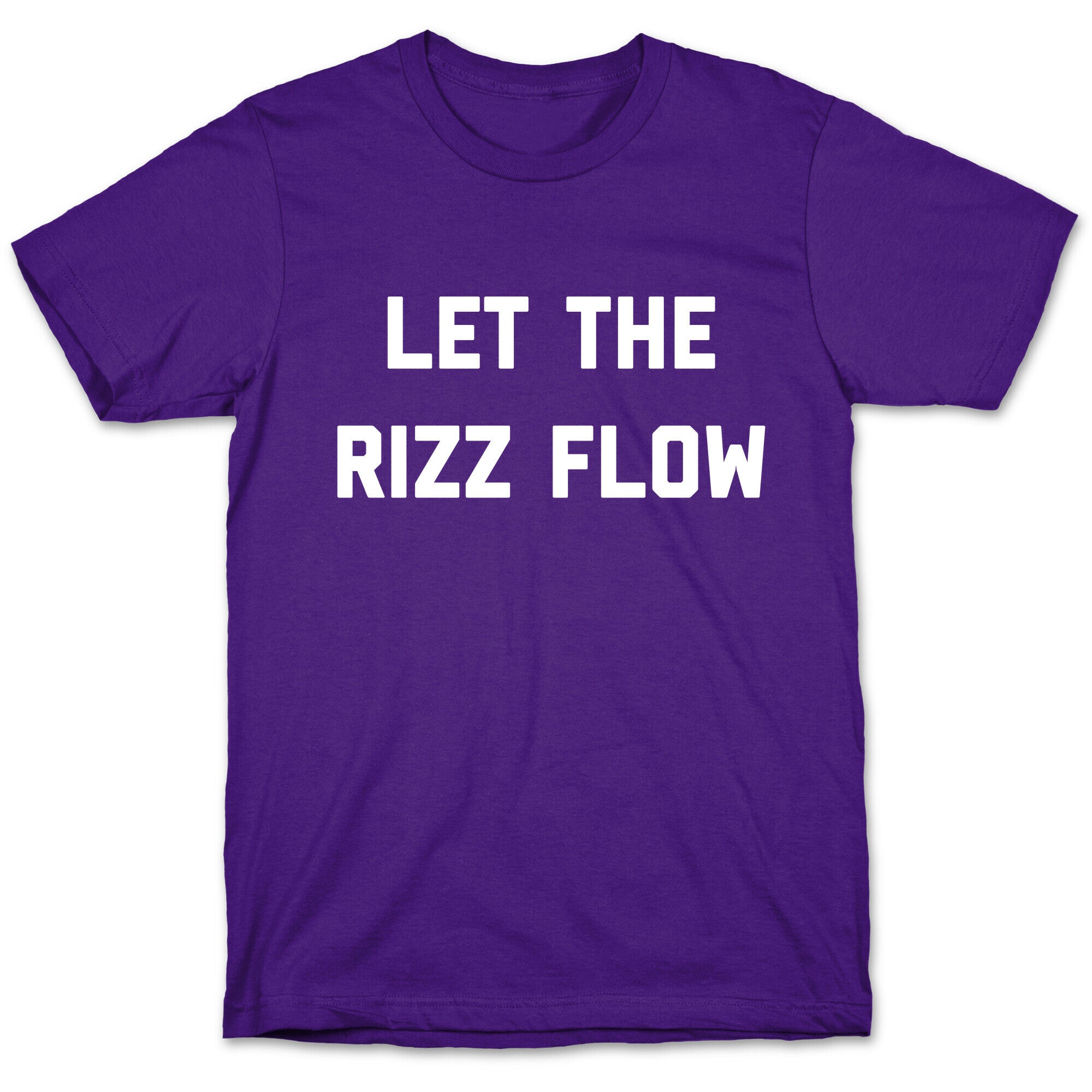 Let The Rizz Flow T-Shirt