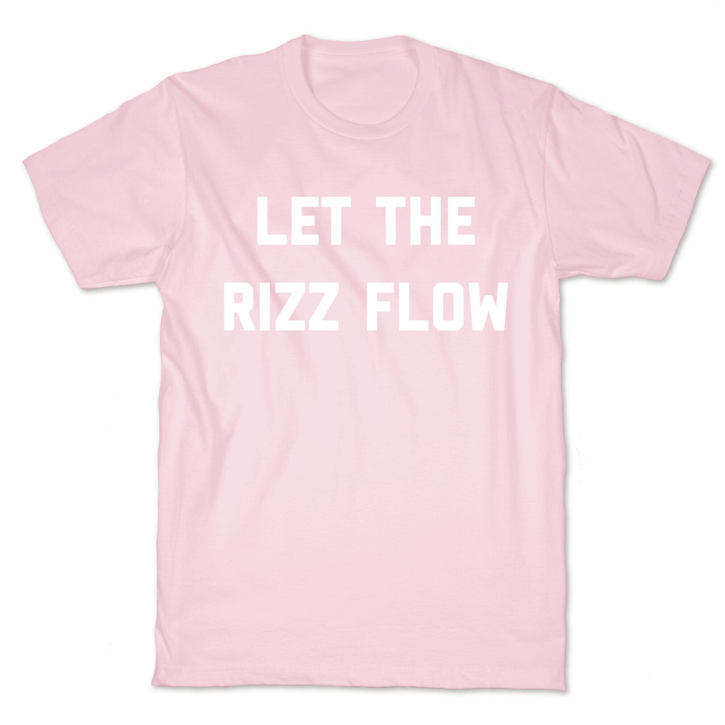 Let The Rizz Flow T-Shirt