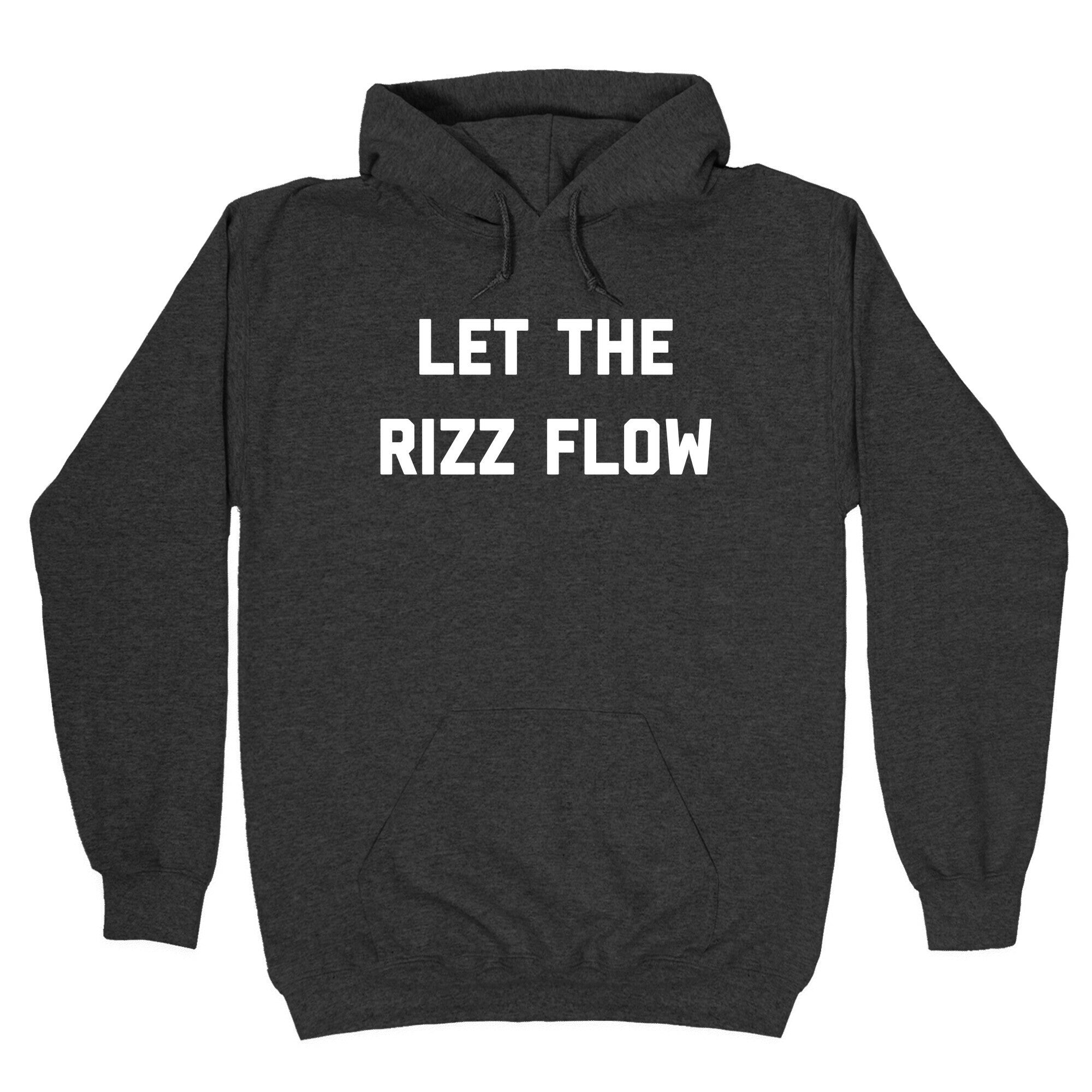 Let The Rizz Flow Hoodie