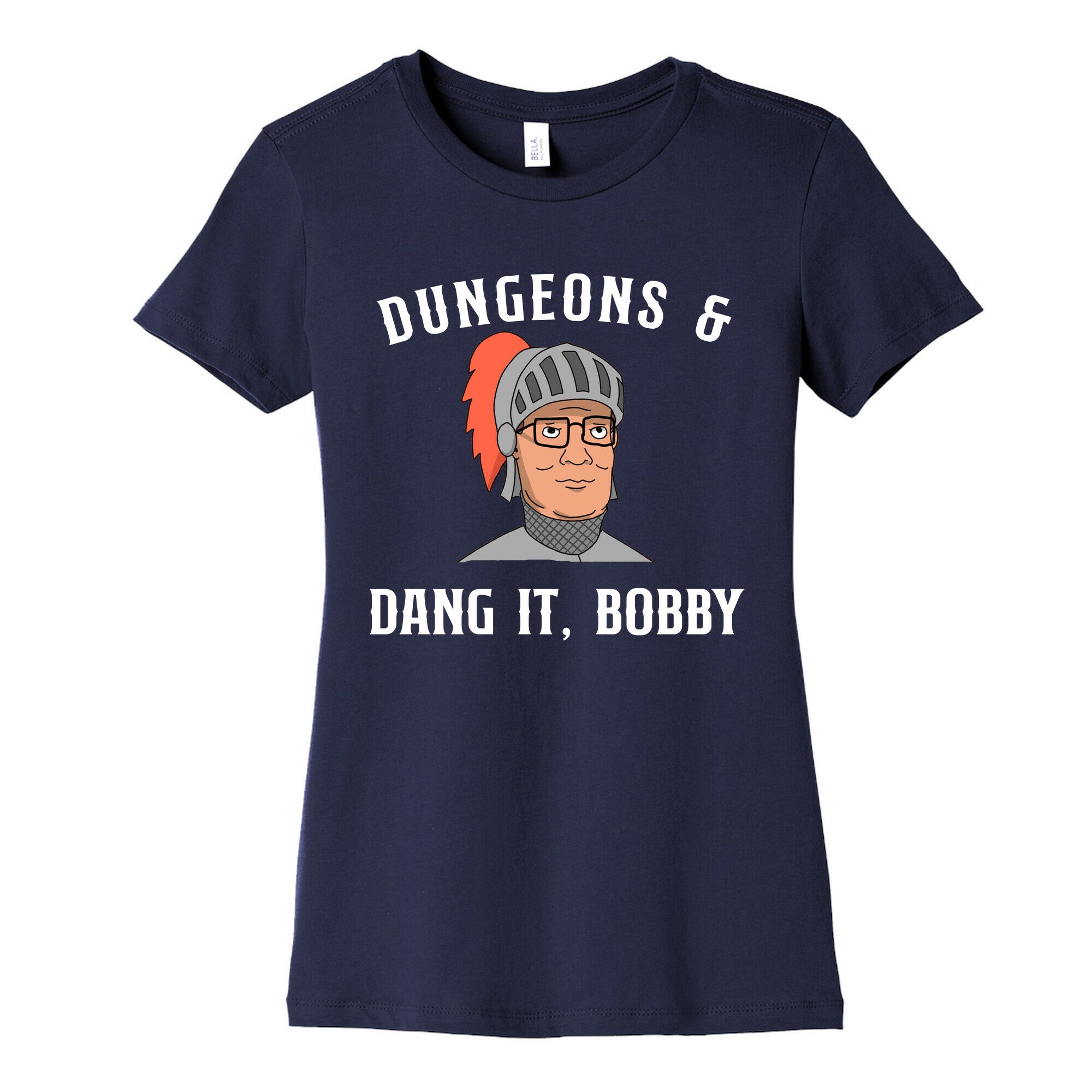 Dungeons & Dang it Bobby Women's Cotton Tee