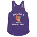 Dungeons & Dang it Bobby Racerback Tank