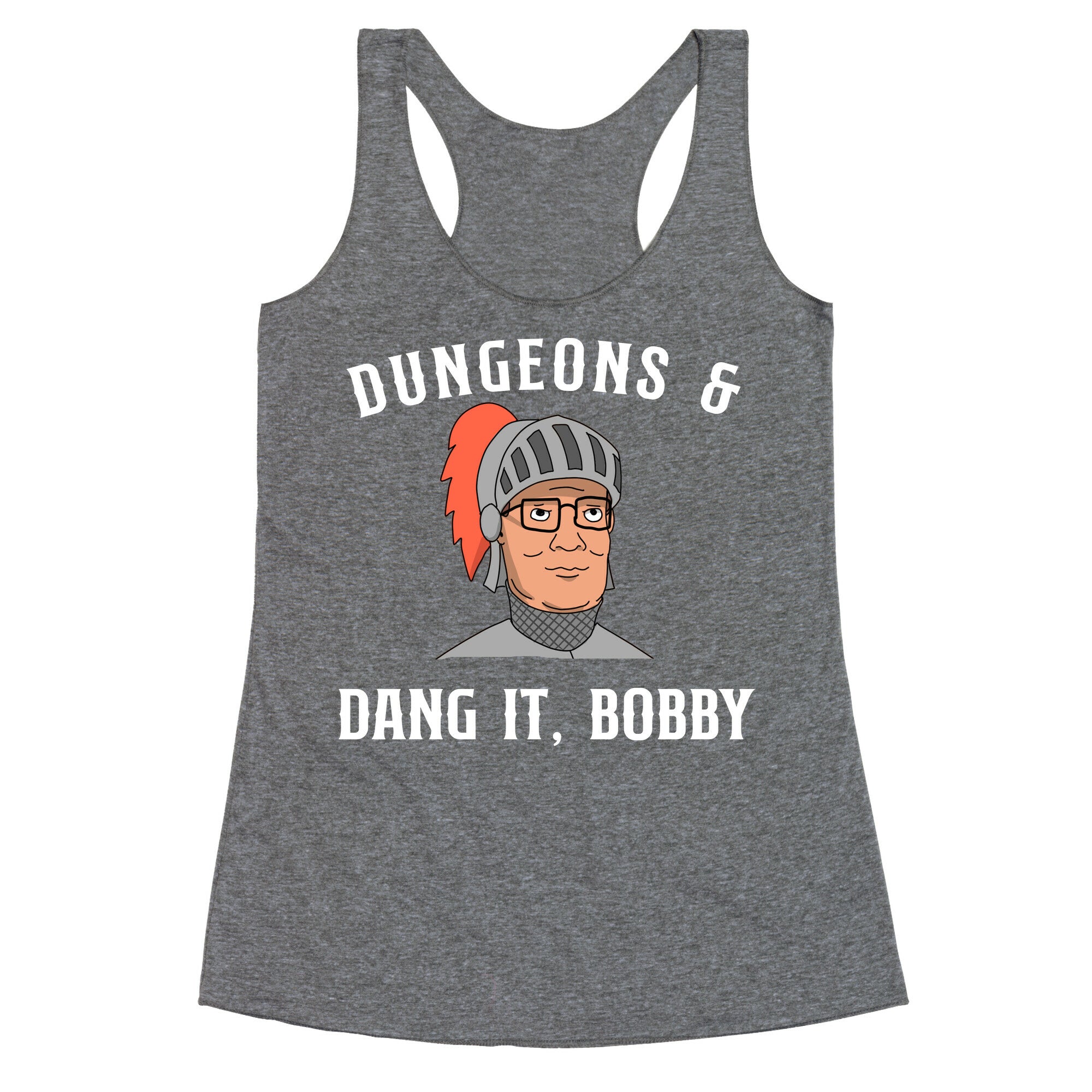 Dungeons & Dang it Bobby Racerback Tank