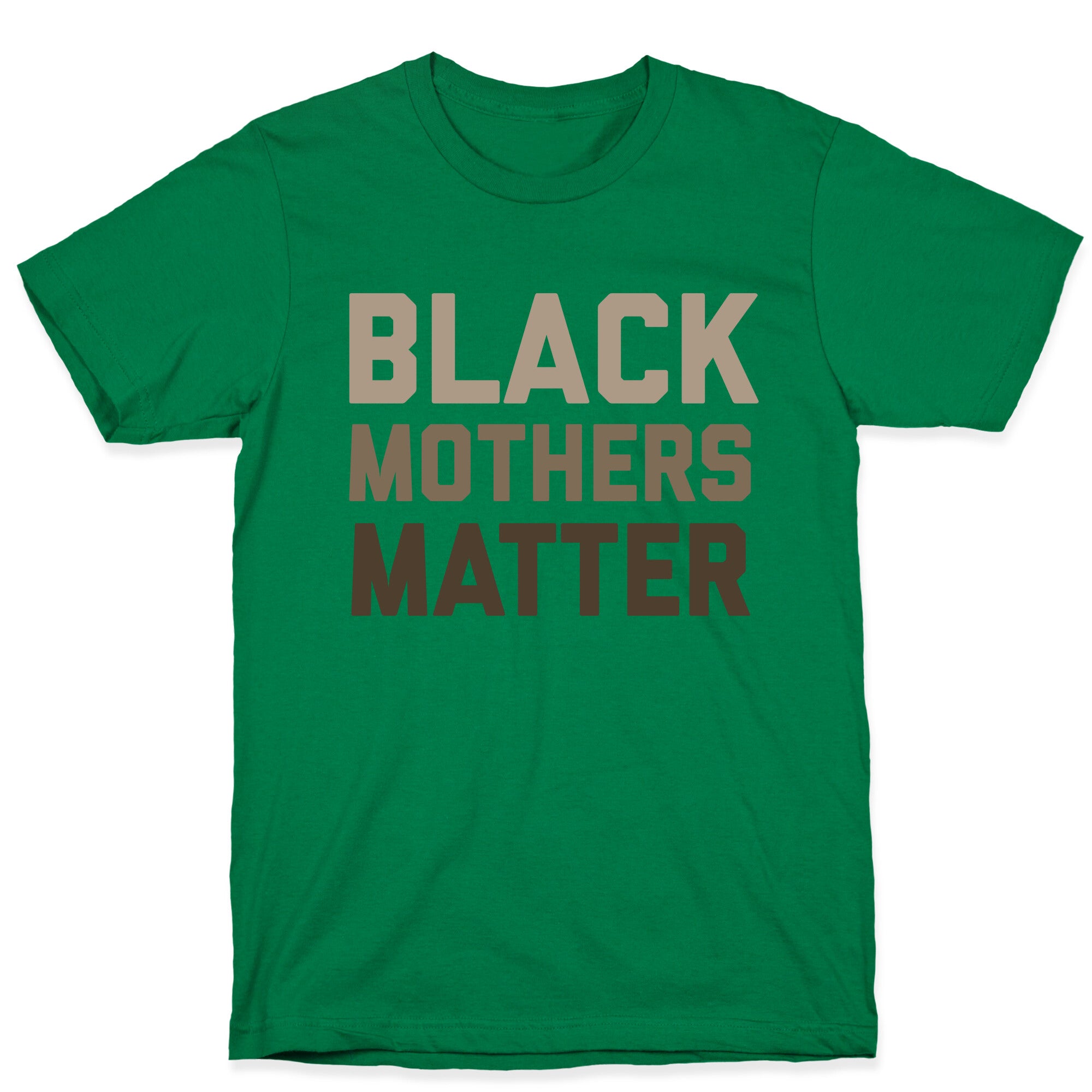 Black Mothers Matter T-Shirt