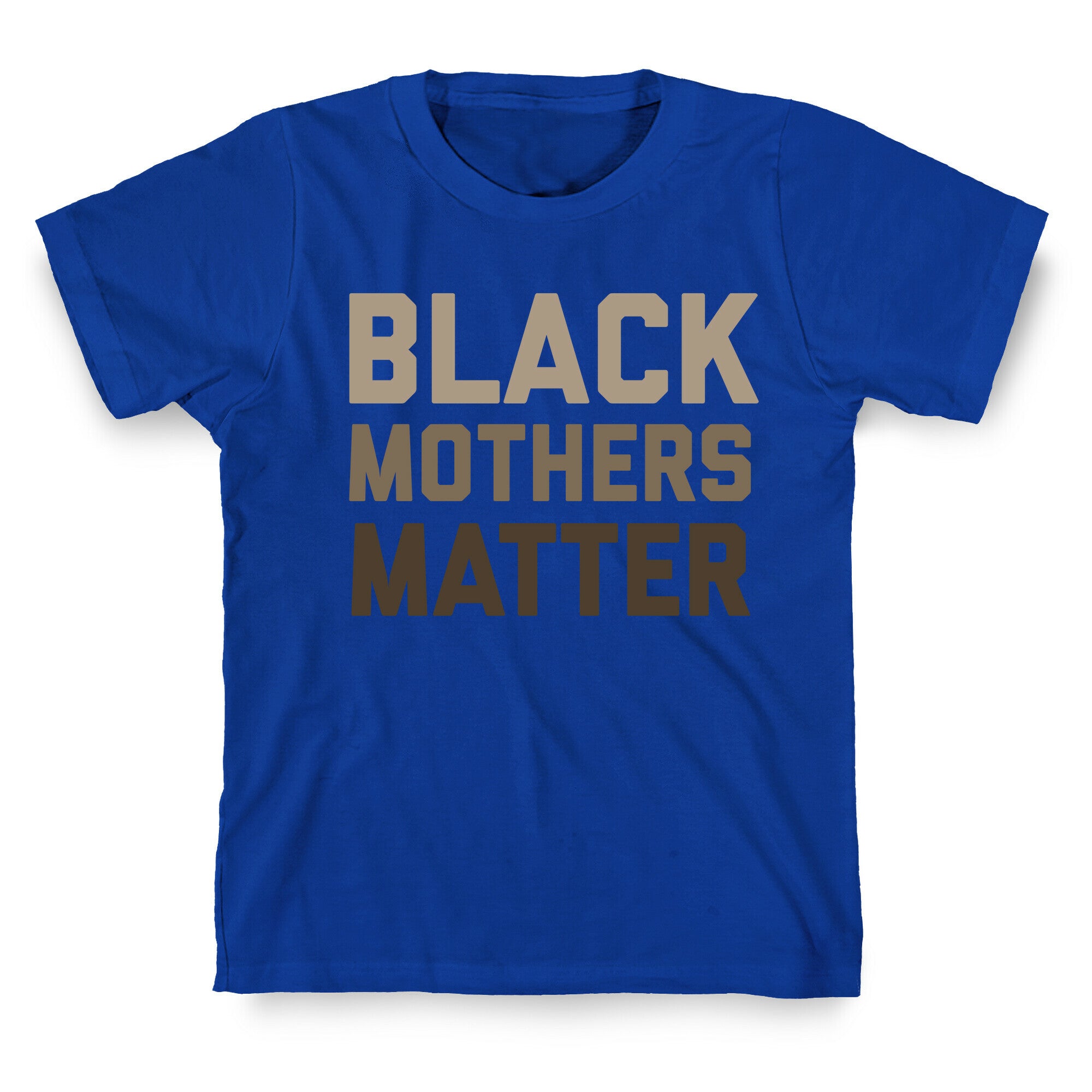 Black Mothers Matter T-Shirt