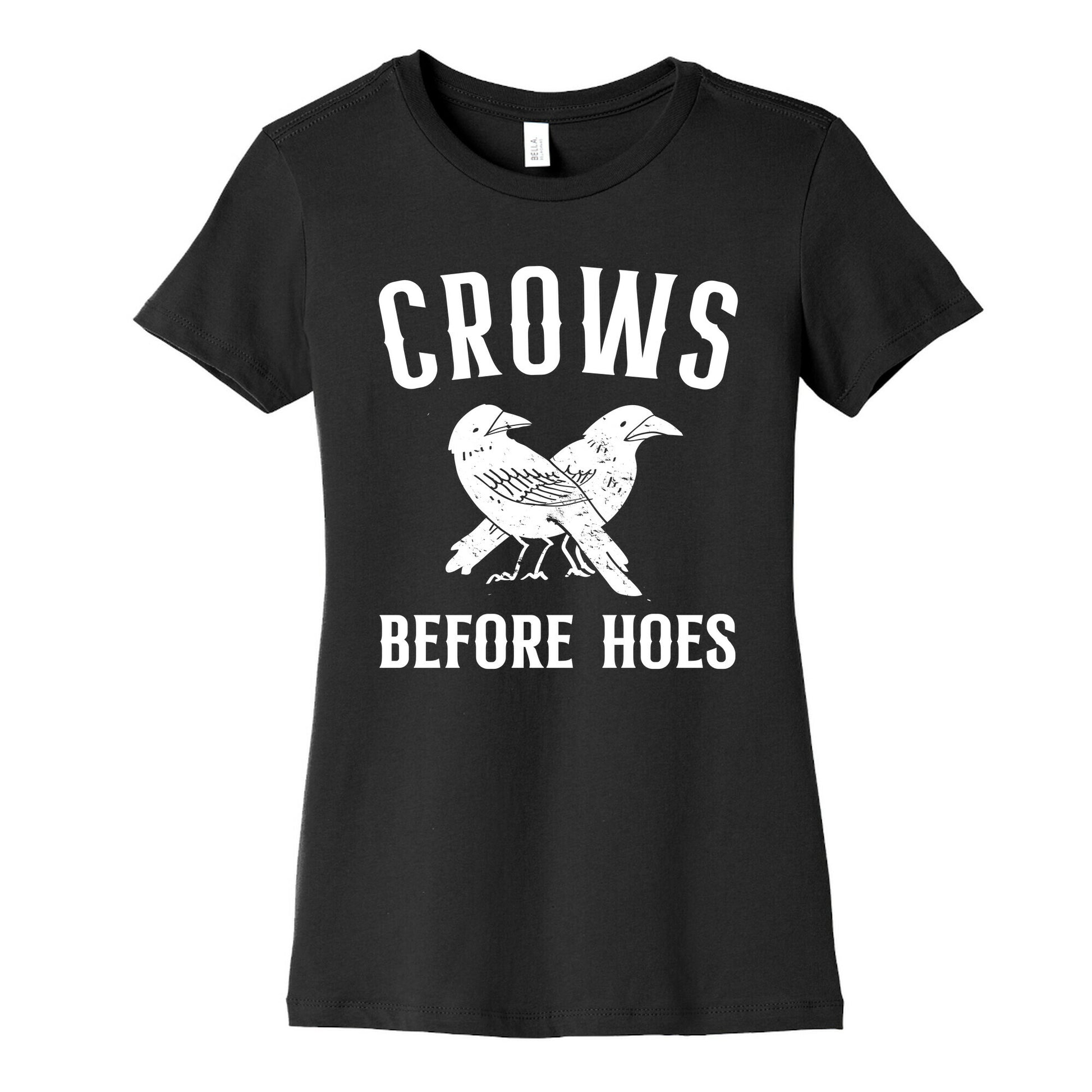 Crows Before Hoes Women's Cotton Tee