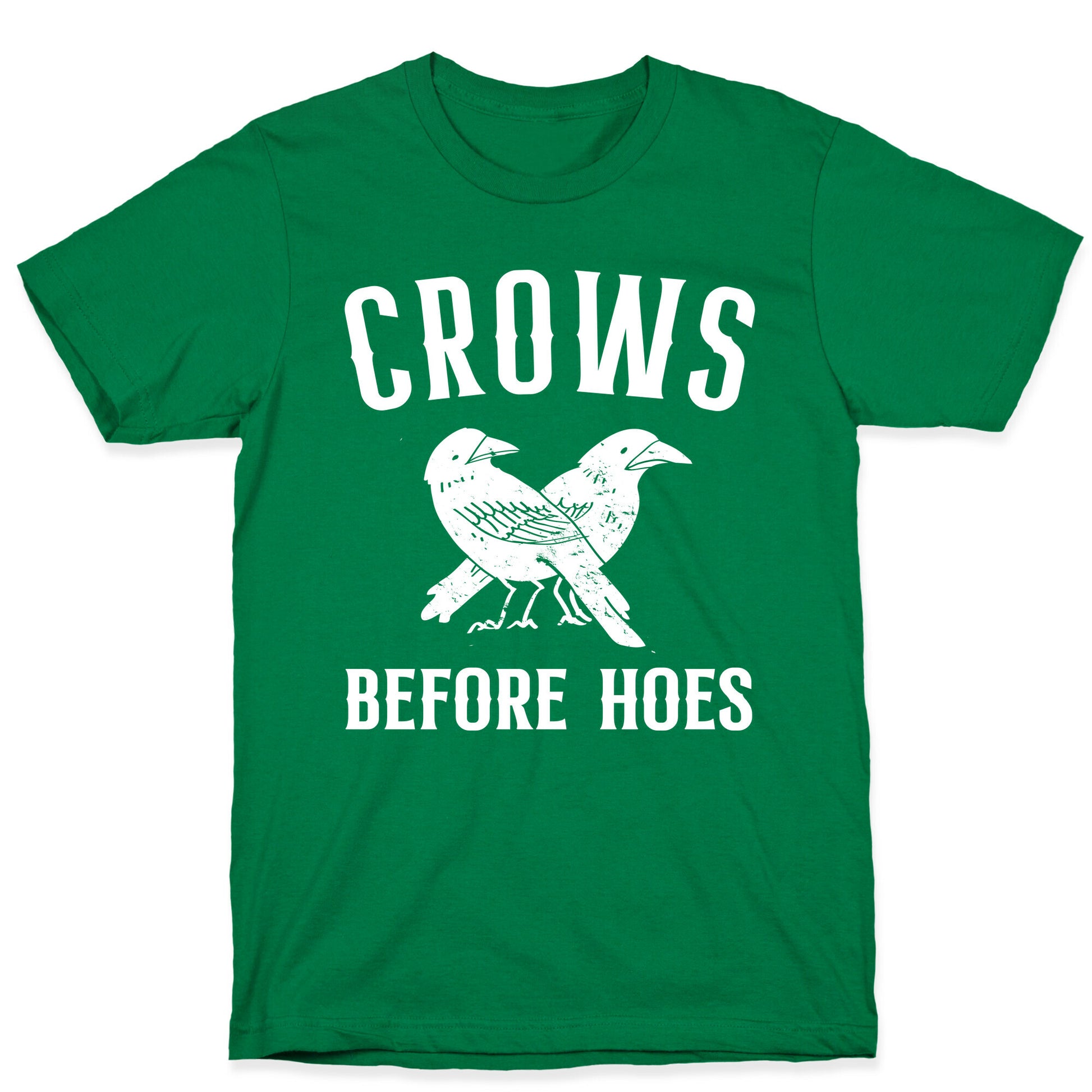 Crows Before Hoes T-Shirt