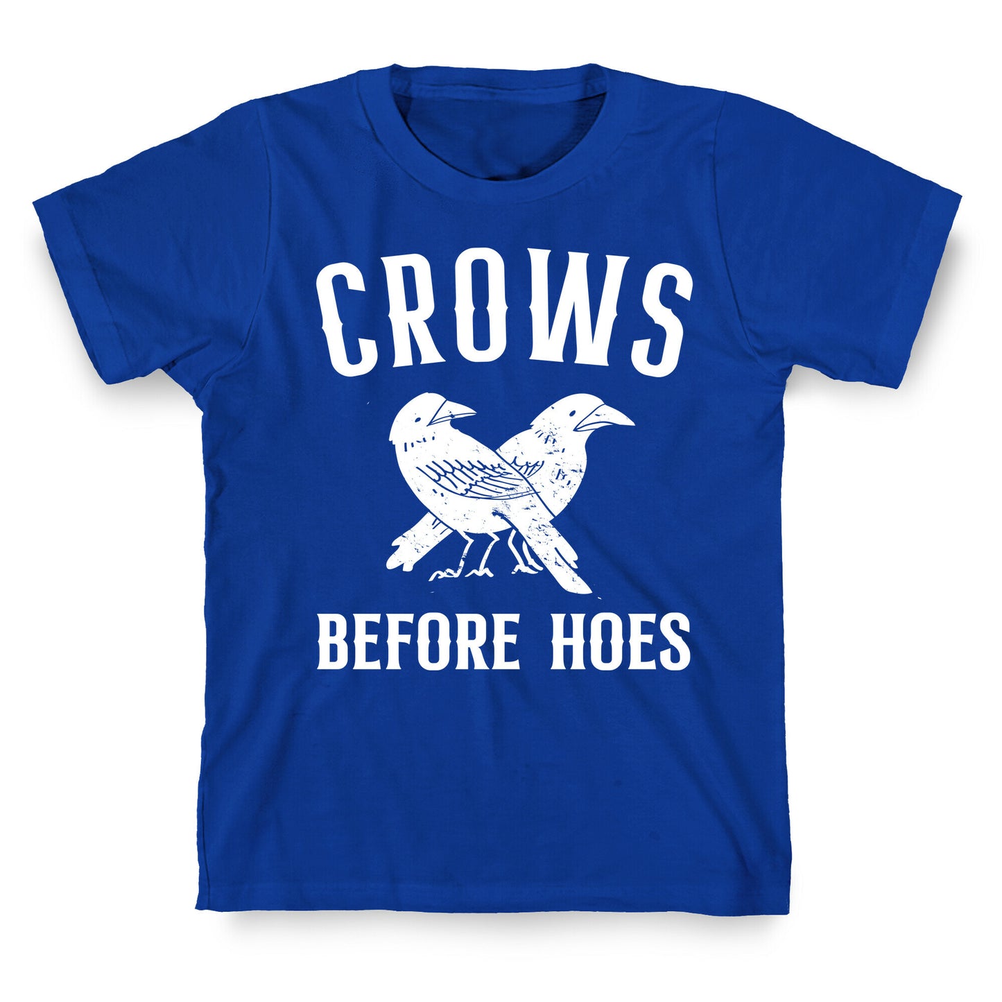 Crows Before Hoes T-Shirt