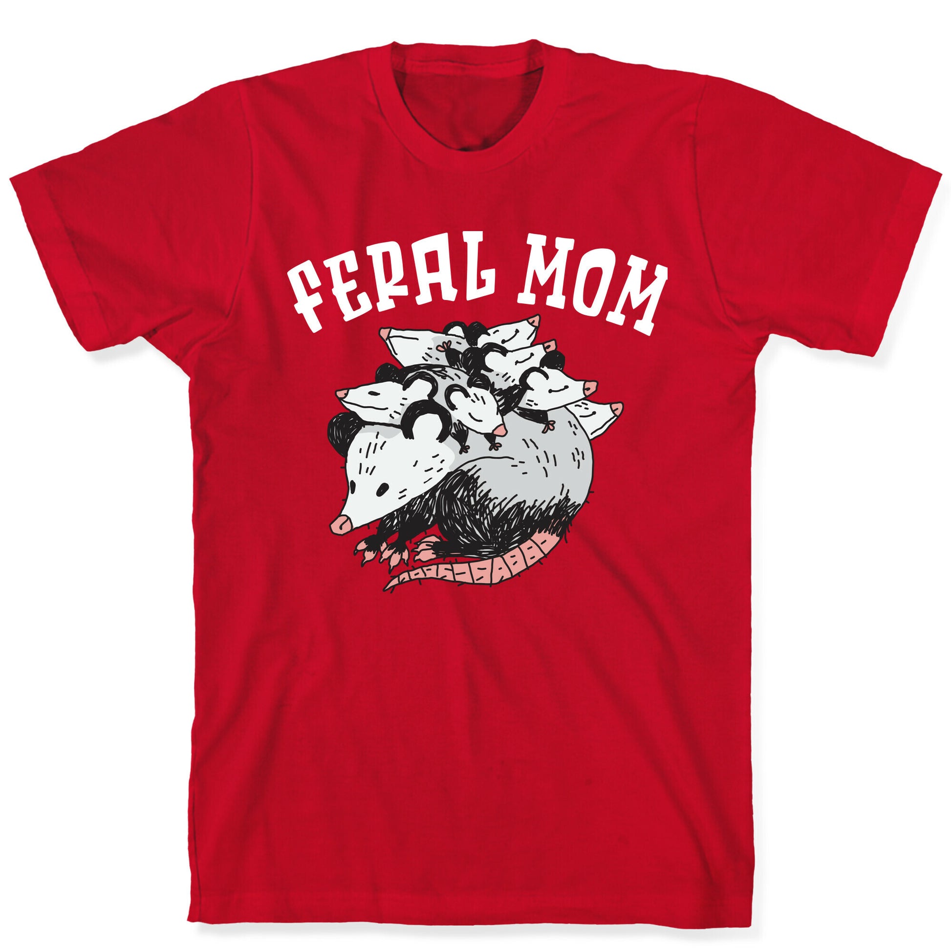 Feral Mom T-Shirt