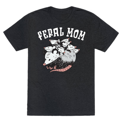 Feral Mom Unisex Triblend Tee