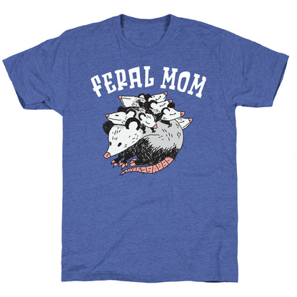 Feral Mom Unisex Triblend Tee