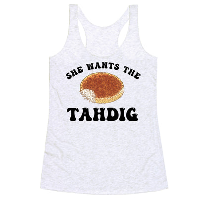 She Wants The Tahdig Racerback Tank