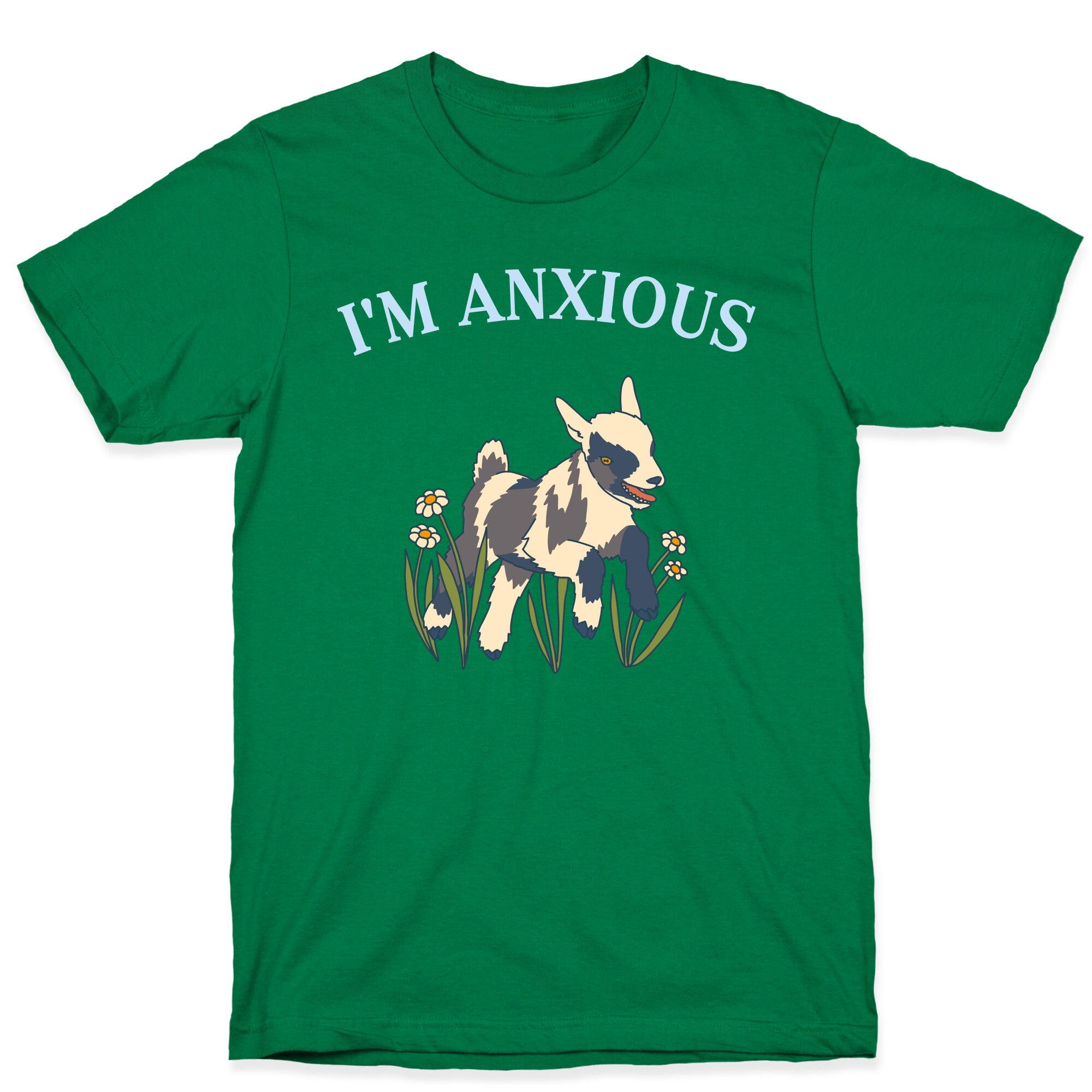 I'm Anxious (Goat) T-Shirt