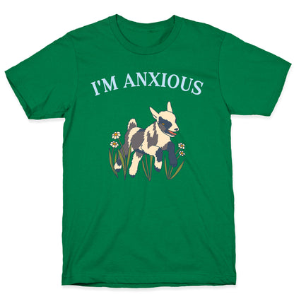 I'm Anxious (Goat) T-Shirt
