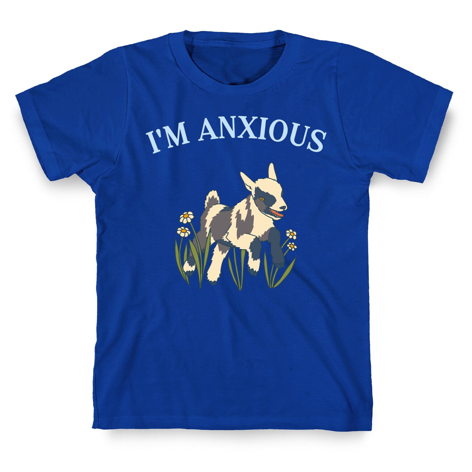 I'm Anxious (Goat) T-Shirt