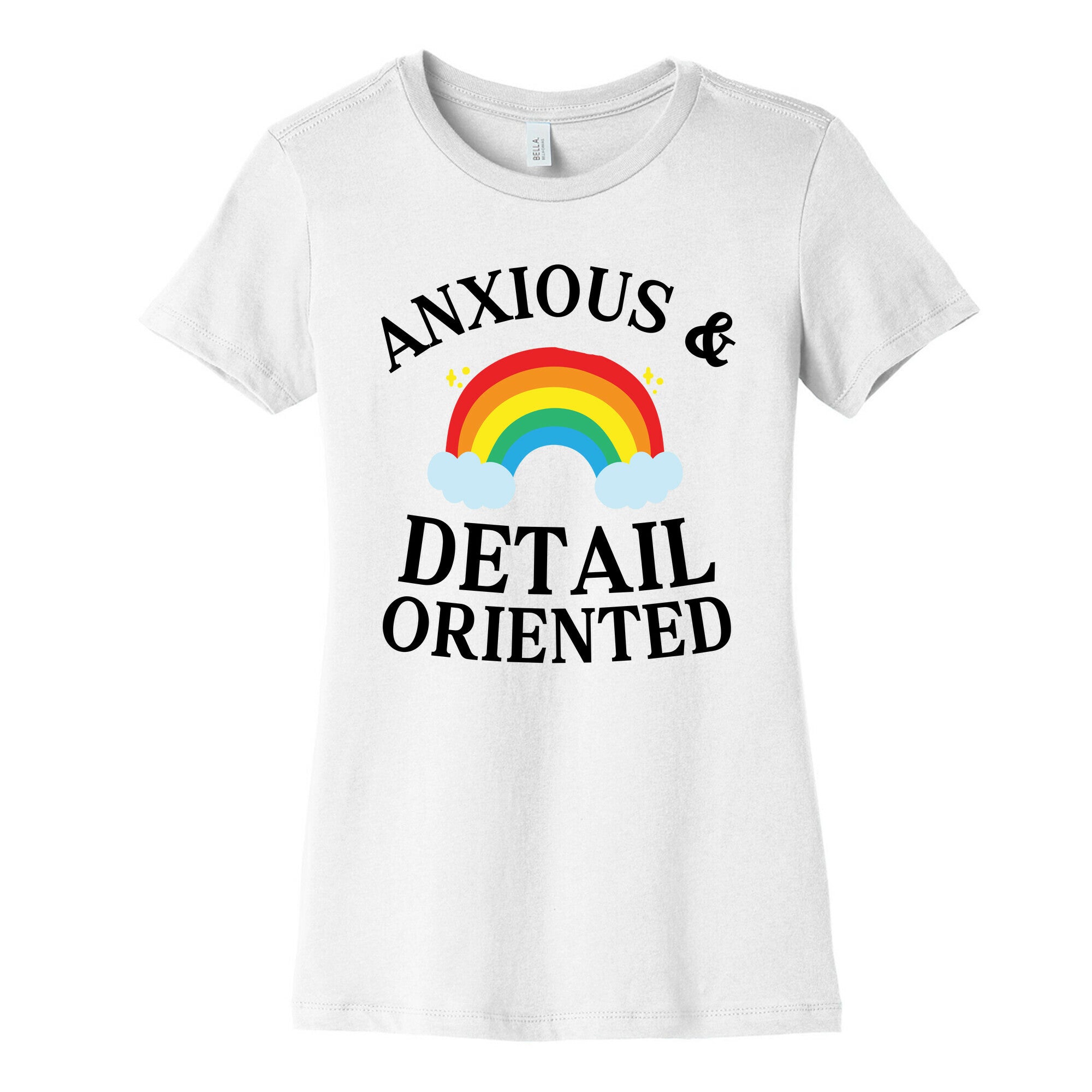 Anxious & Detail-oriented Women's Cotton Tee